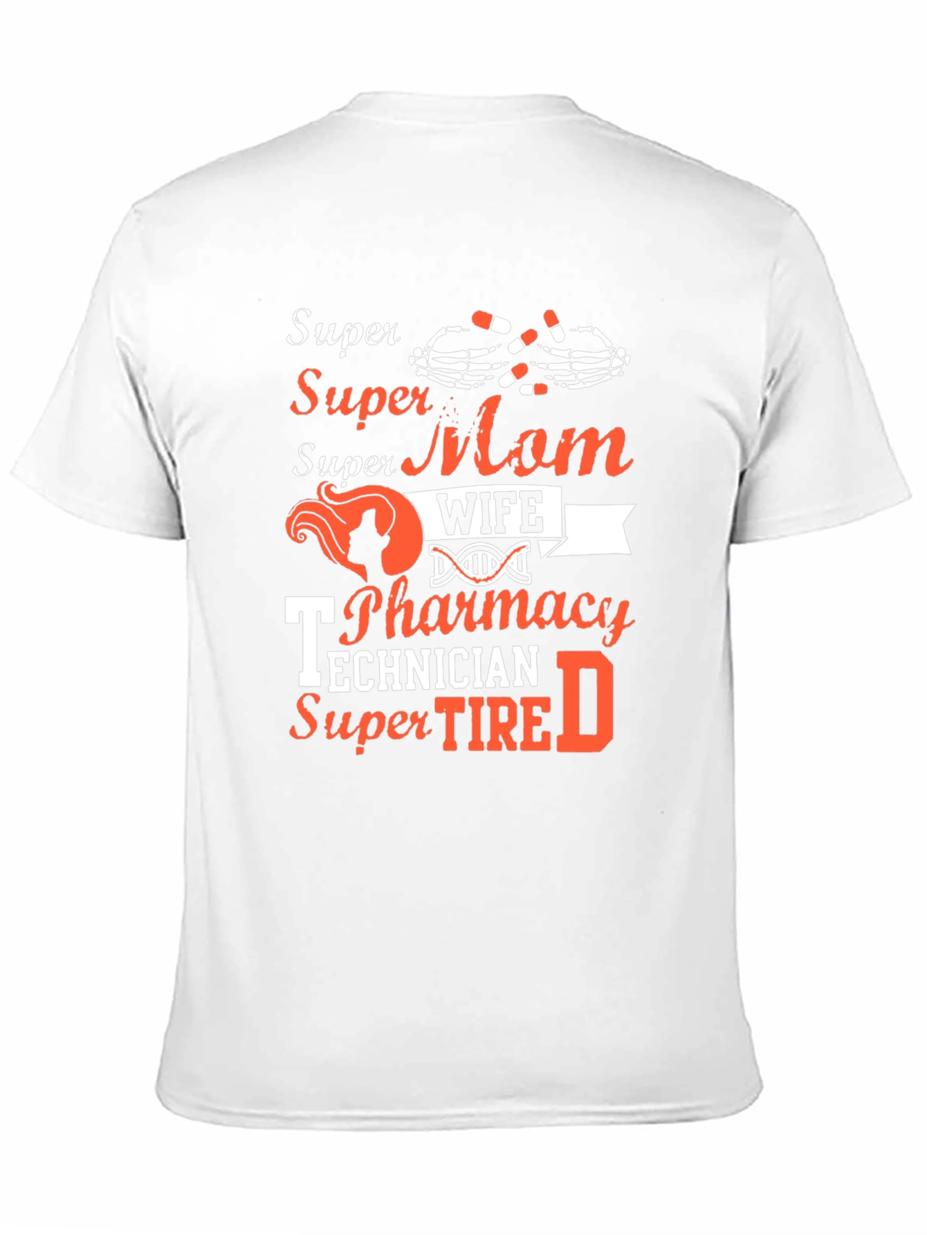 Black Super Mom Wife Pharmacy Technician T-Shirt view 11