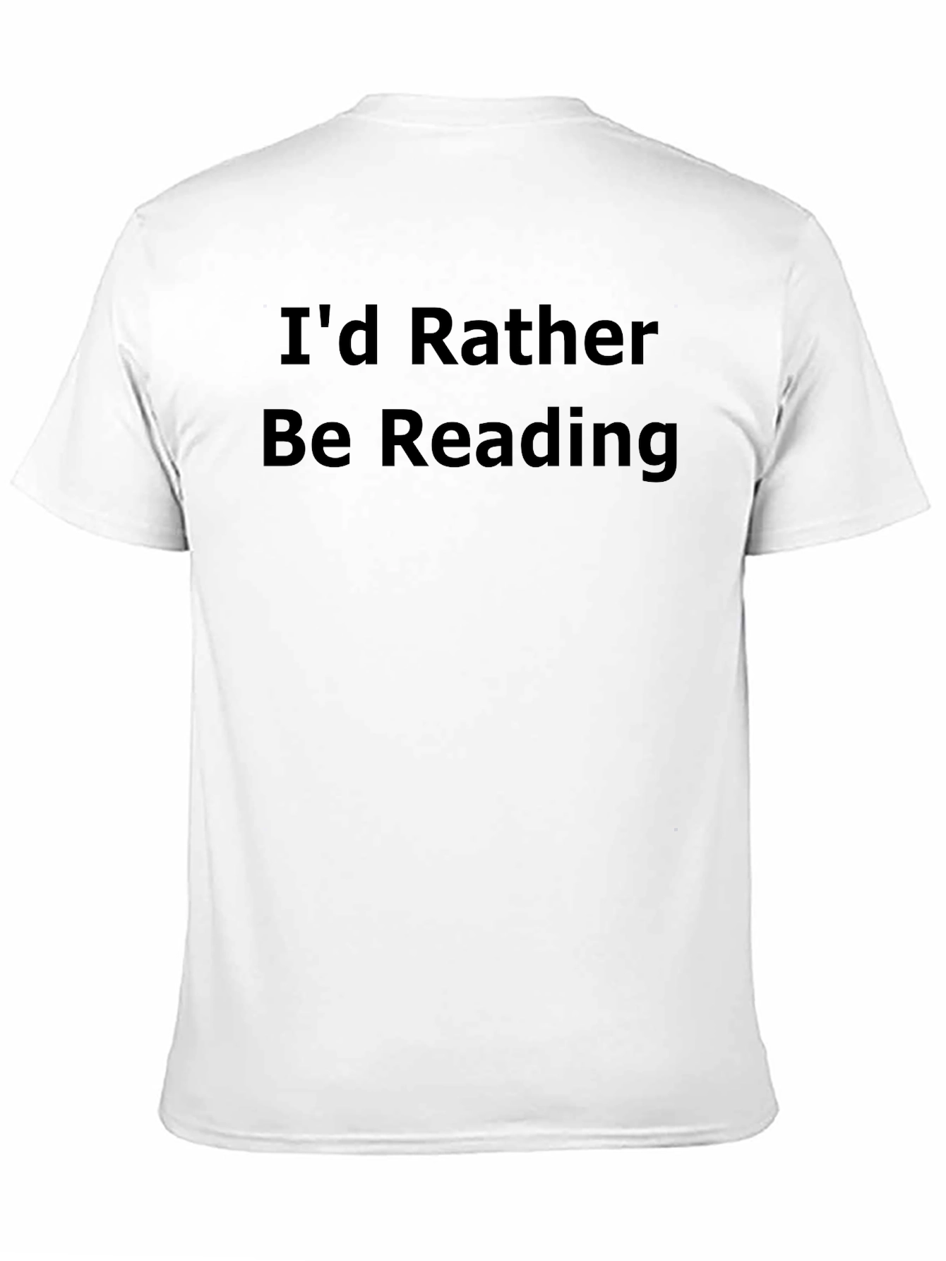 Black I'd Rather Be Reading Black T-Shirt view 11
