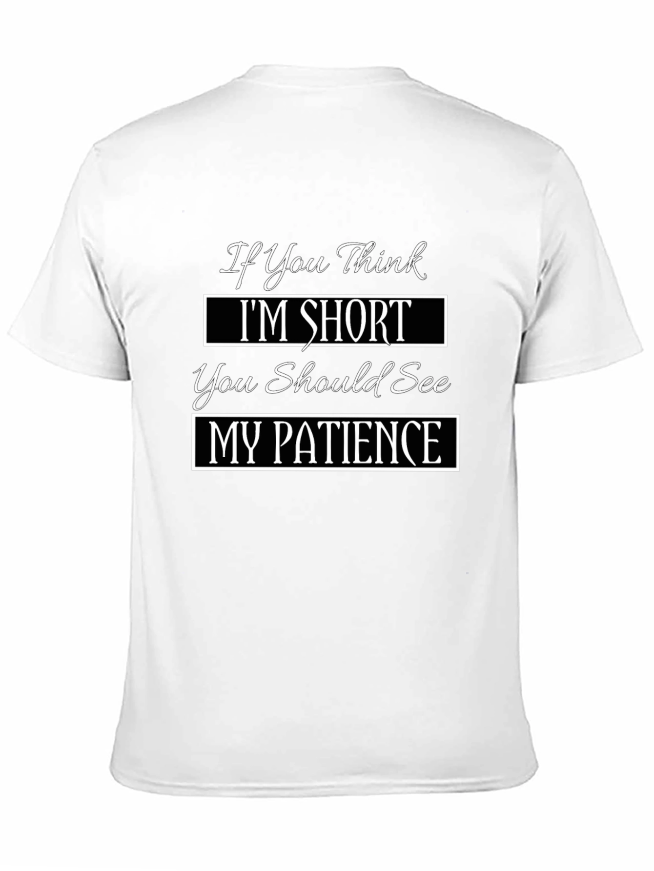 Black Funny Short Patience Graphic T-Shirt view 11