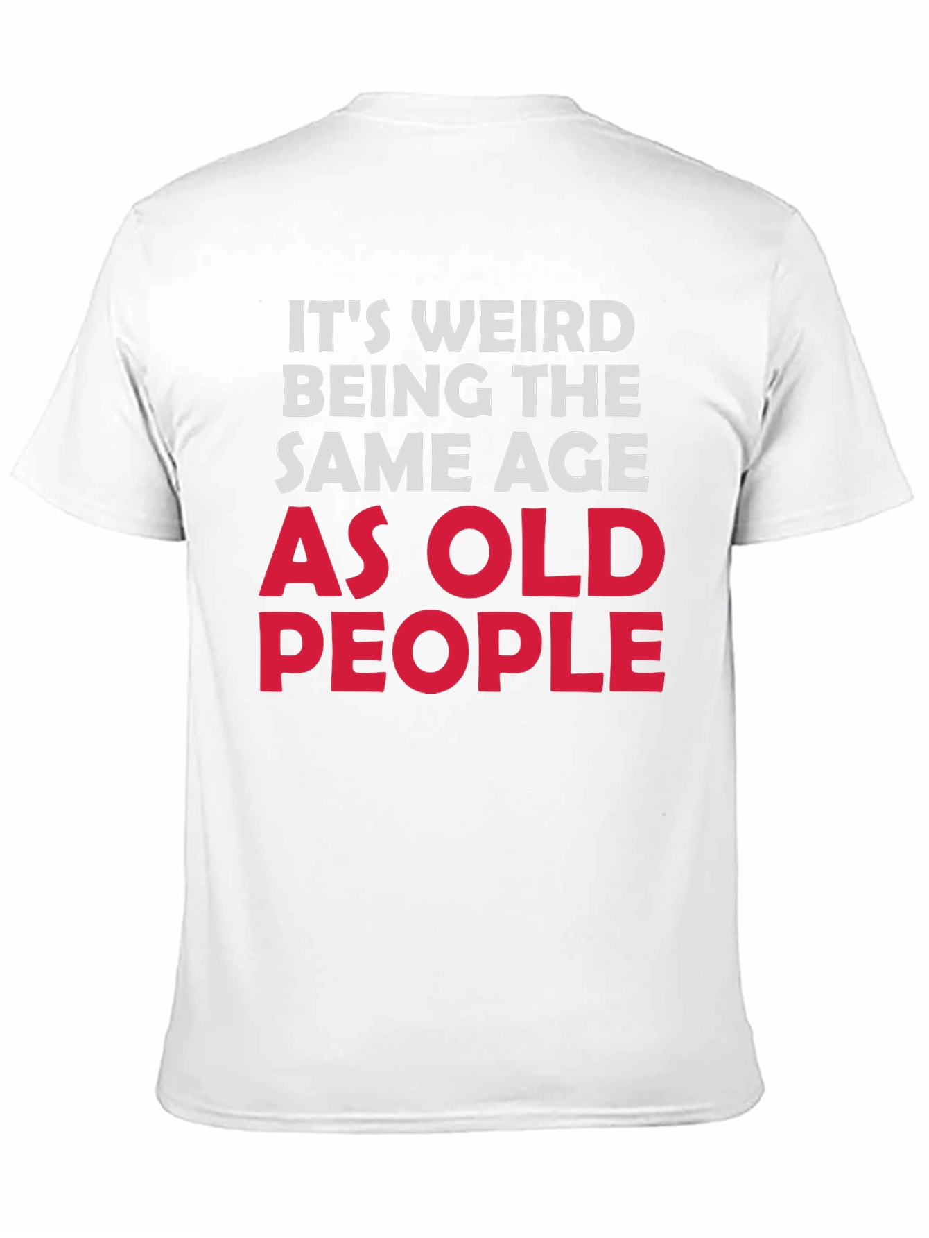 Black Funny "Same Age As Old People" Black T-Shirt view 11