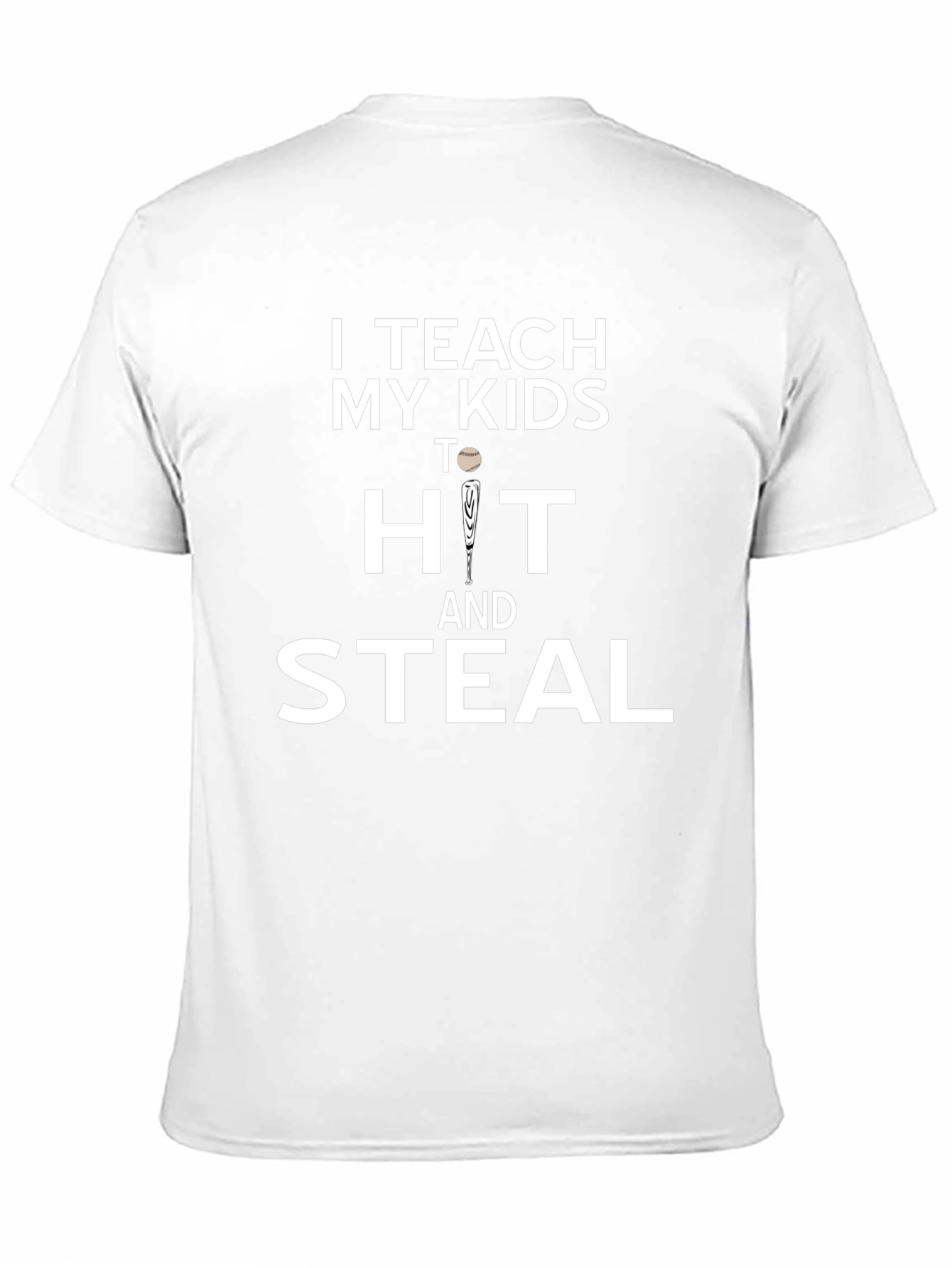 Black I Teach My Kids to Hit and Steal T-Shirt view 11