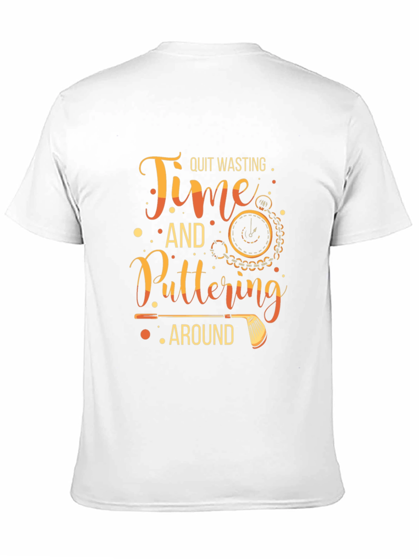 Quit Wasting Time Golf T-Shirt - 11