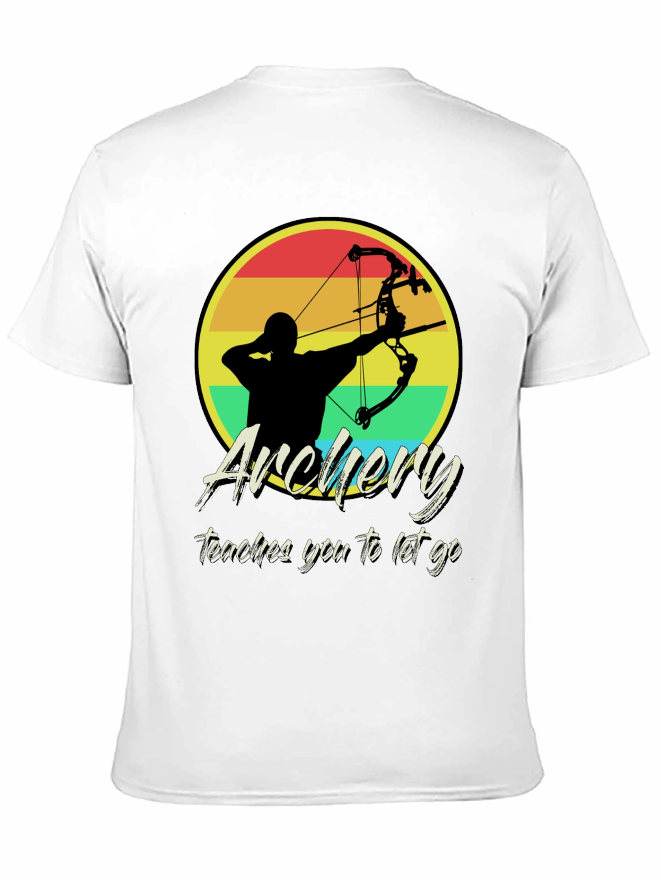 Black Archery Teaches You To Let Go T-Shirt view 11