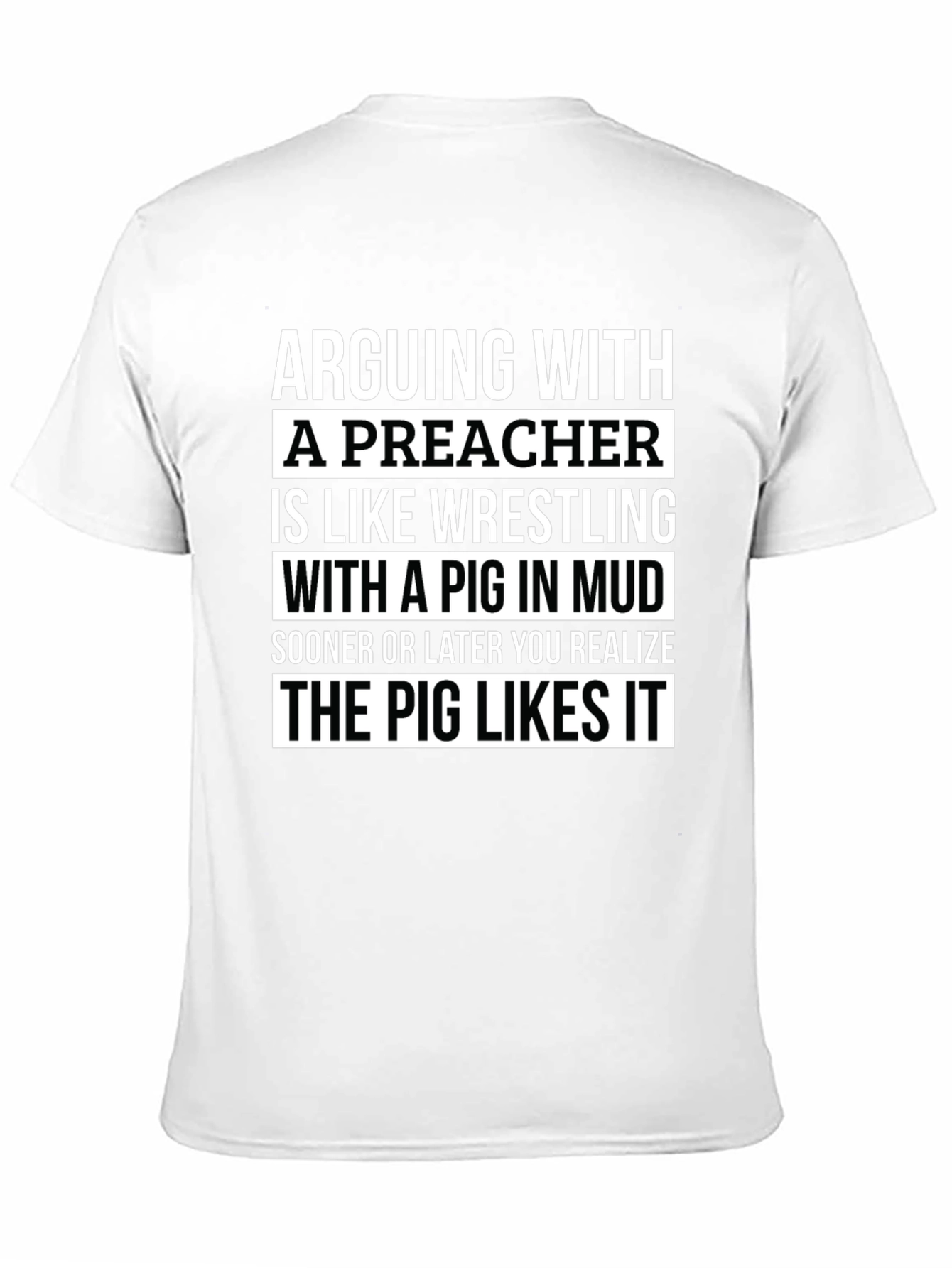 Black Arguing With A Preacher T-Shirt view 11