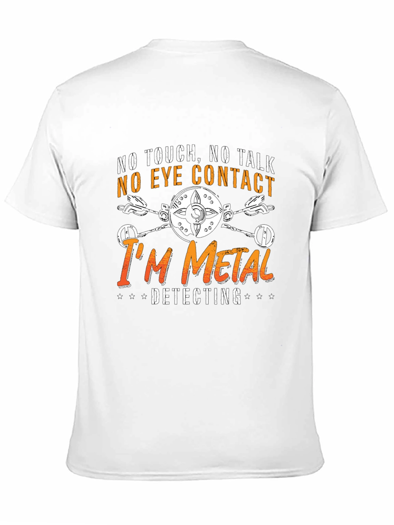 Funny Metal Detecting T-Shirt - 11