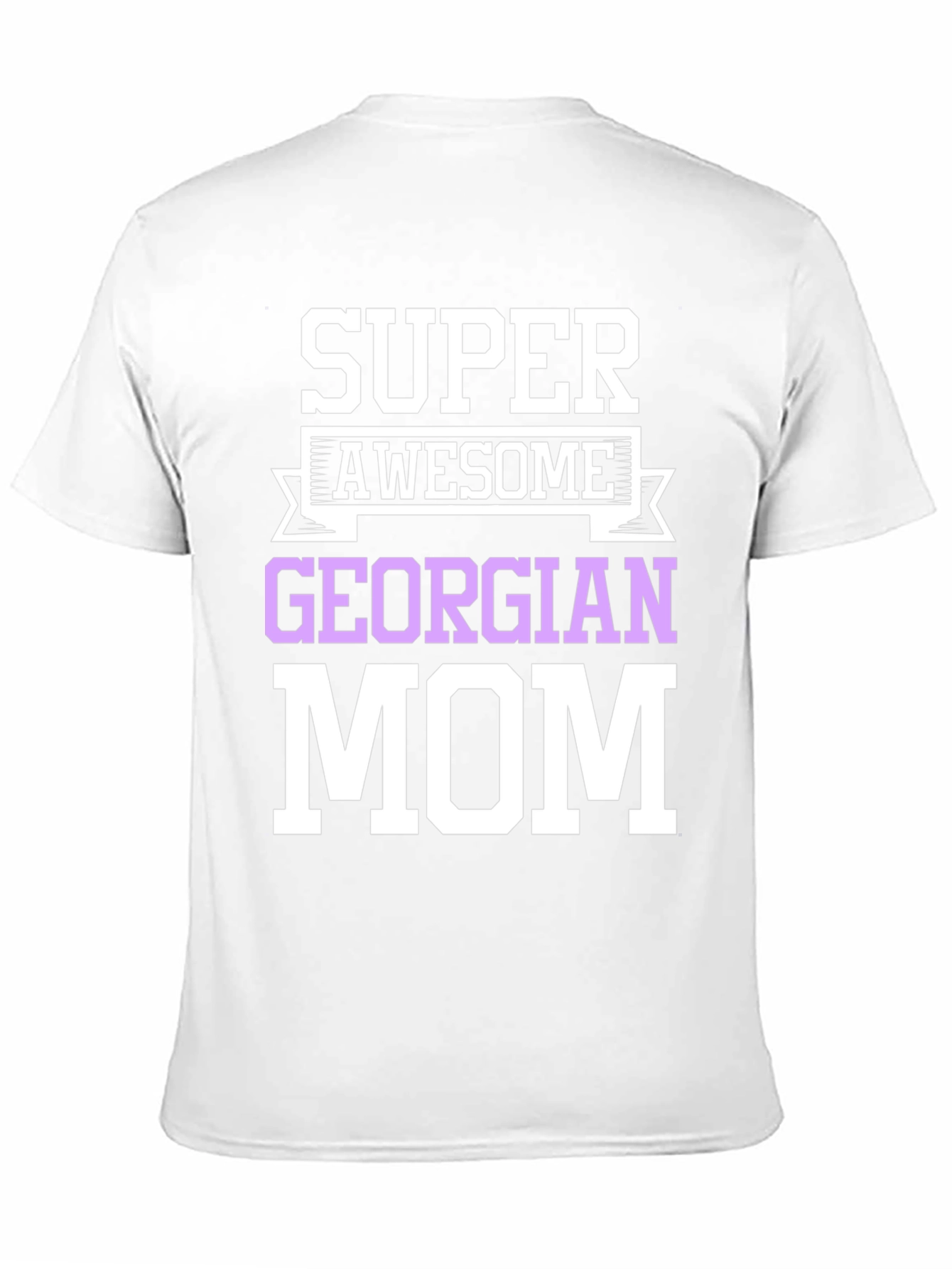 Black Super Awesome Georgian Mom T-Shirt view 11
