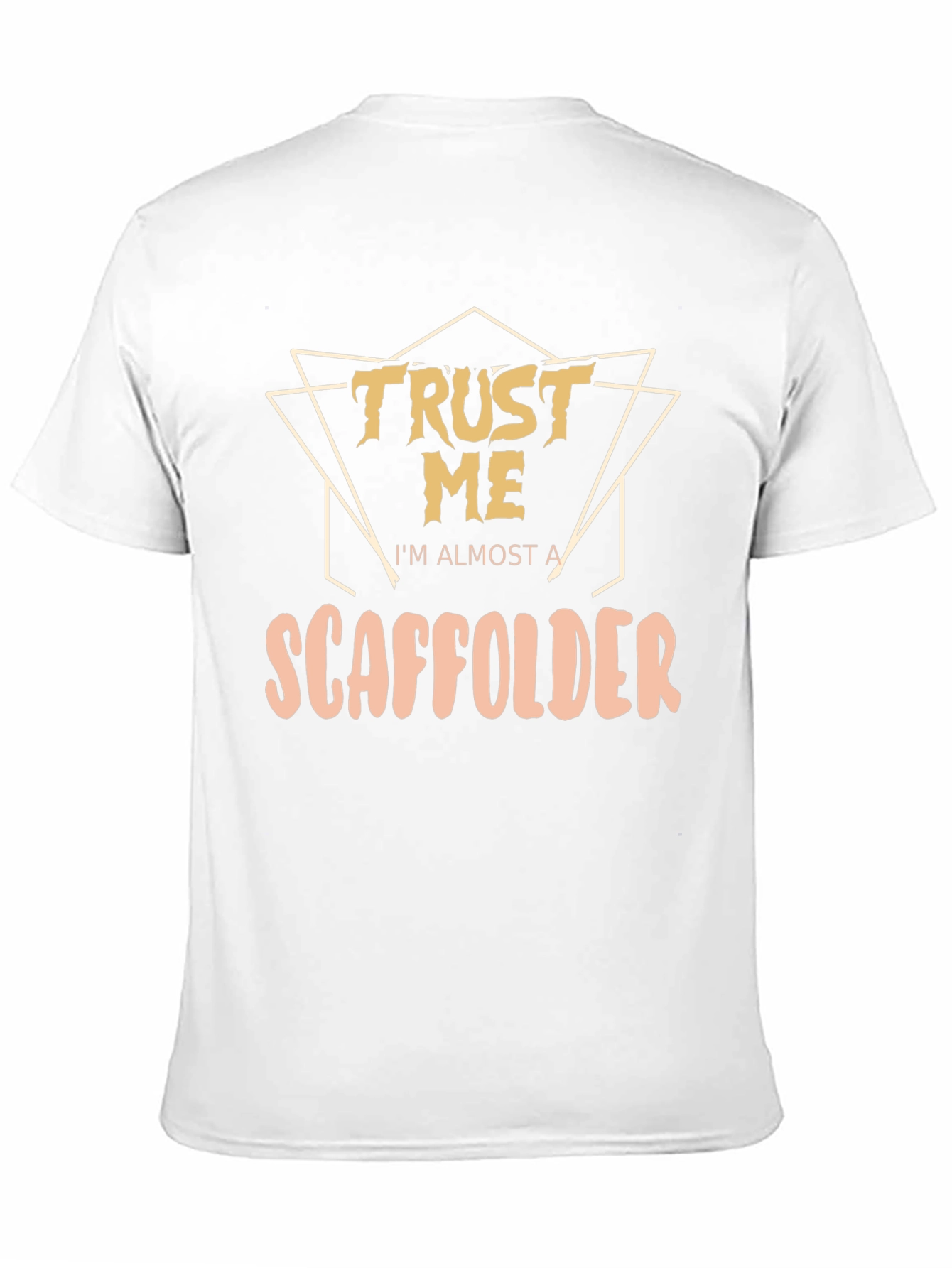 Black Trust Me I'm Almost a Scaffolder T-Shirt view 11