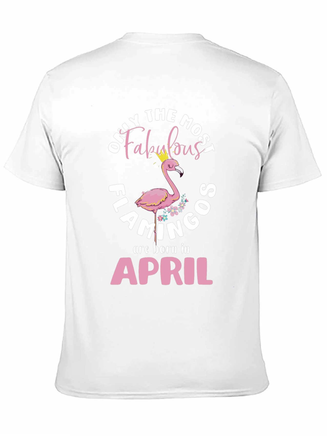 Black Fabulous Flamingos Born In April T-Shirt view 11