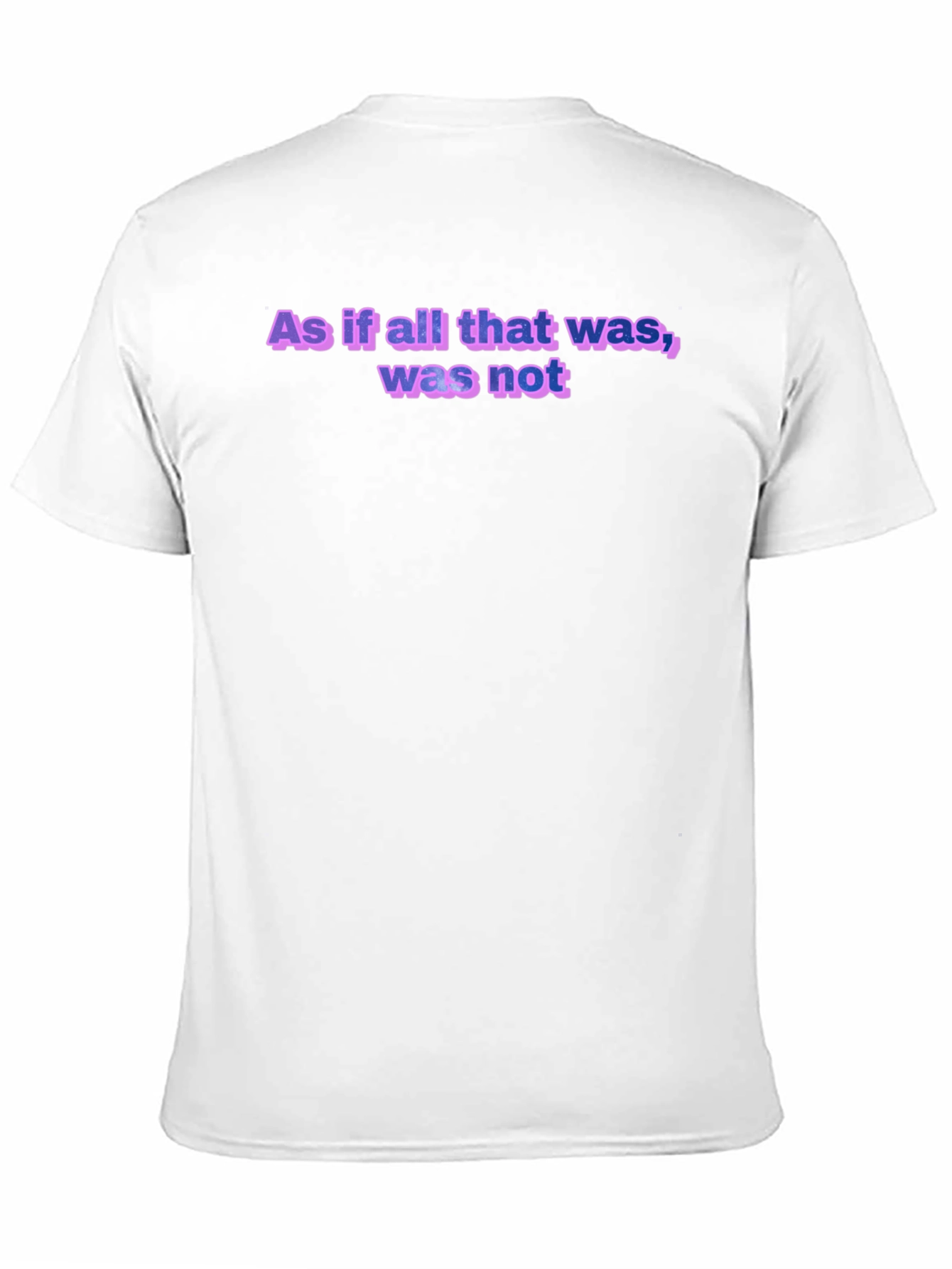 Black As If All That Was T-Shirt - Soft Cotton Crew Neck Tee view 11