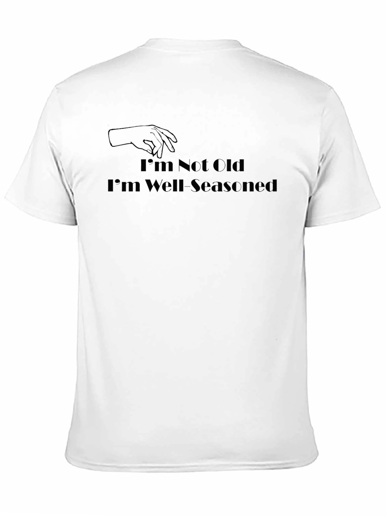Black Well Seasoned T-Shirt - Funny Sarcastic Tee view 11