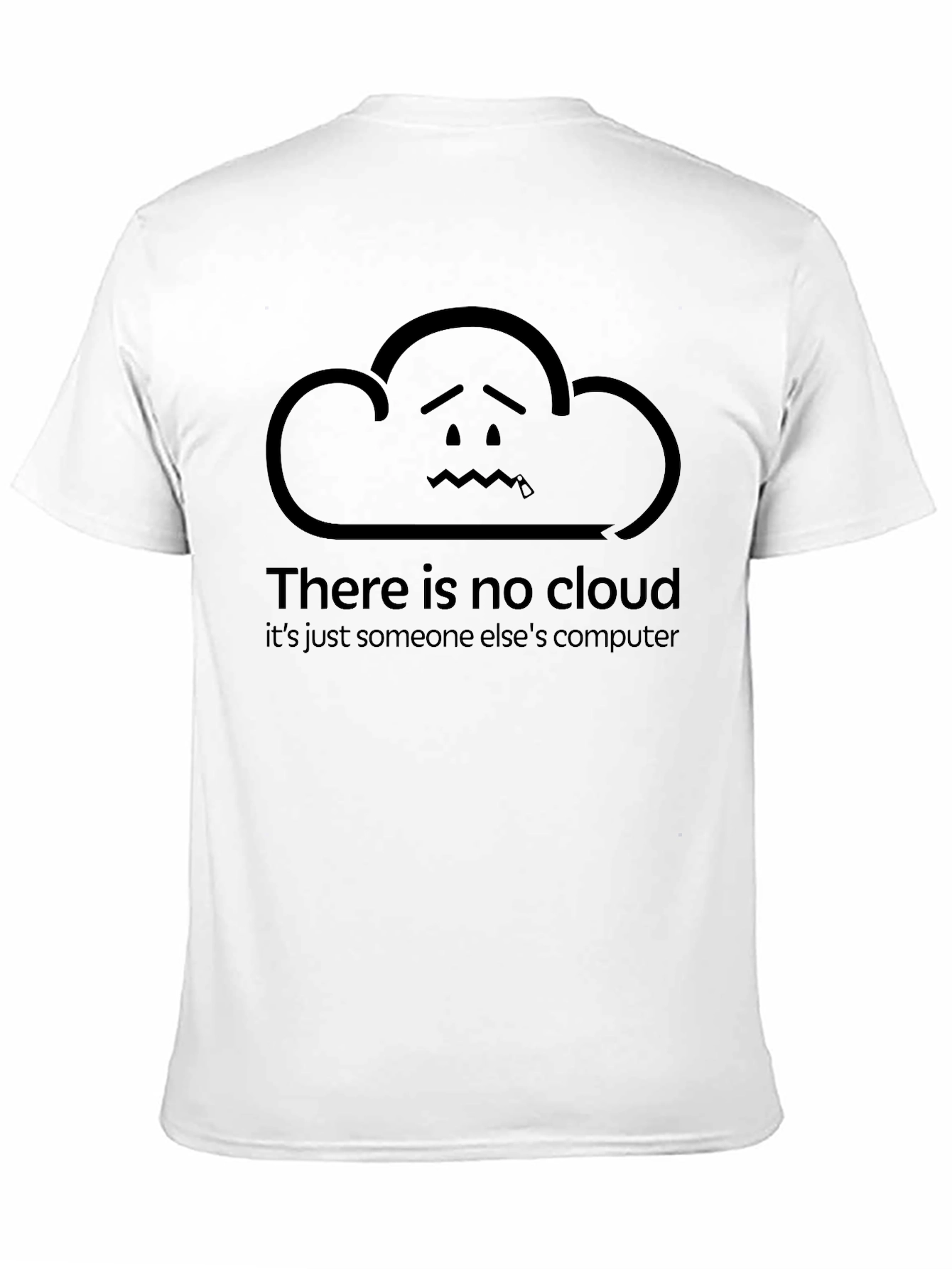 Black Funny Cloud T-Shirt - There Is No Cloud view 11