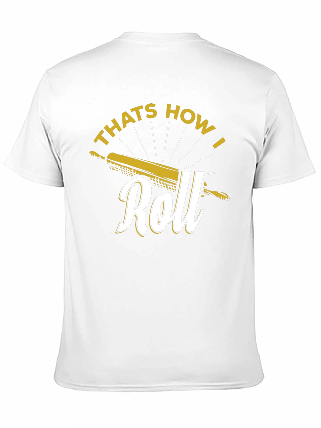 Black That's How I Roll Black T-Shirt - Baking Lover view 11