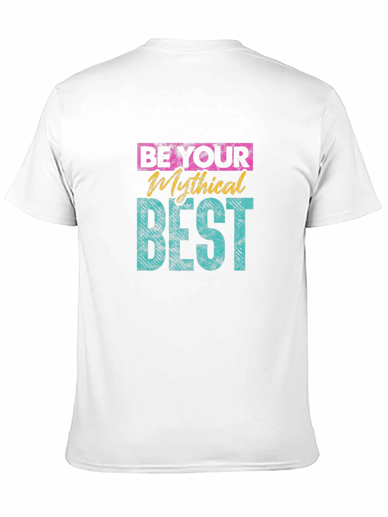 Black Be Your Mythical Best Graphic T-Shirt view 11