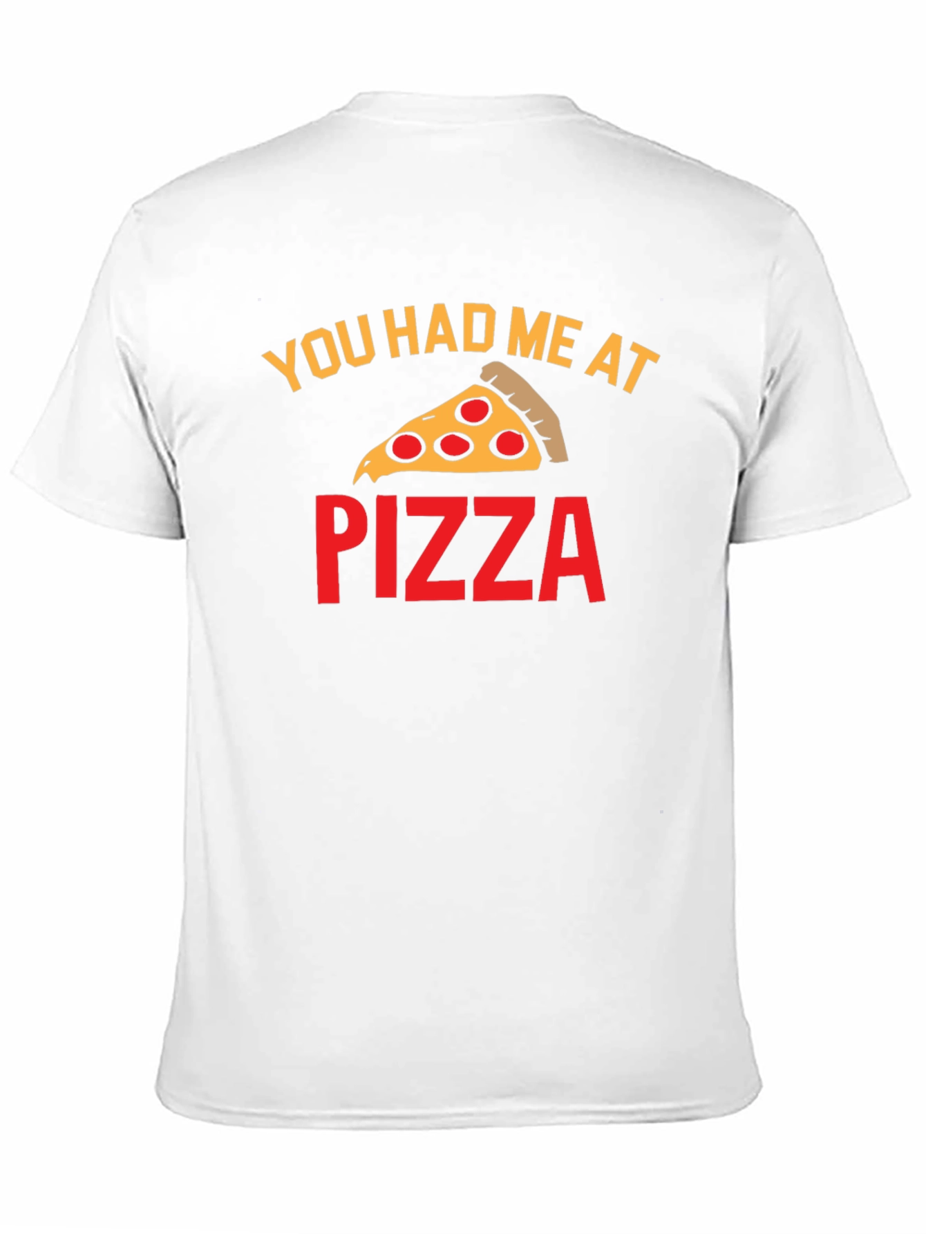 Black You Had Me At Pizza T-Shirt view 11