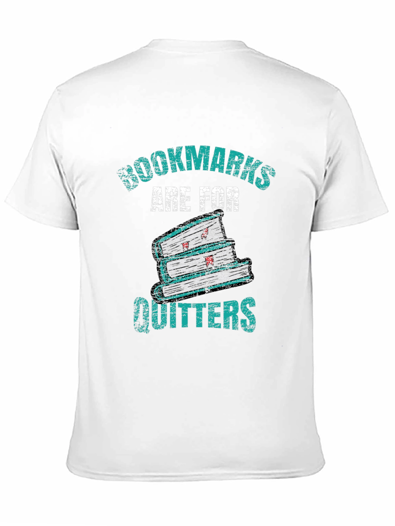 Black Bookmarks Are For Quitters Graphic T-Shirt view 11