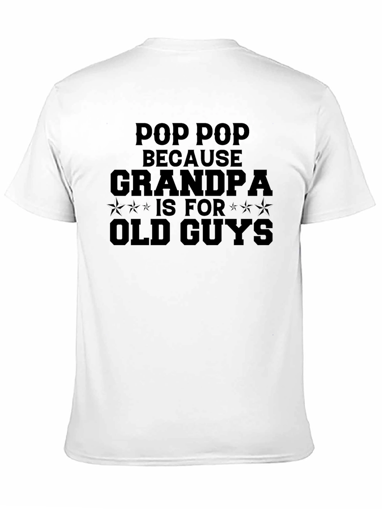 Black Pop Pop - Because Grandpa Is For Old Guys T-Shirt view 11