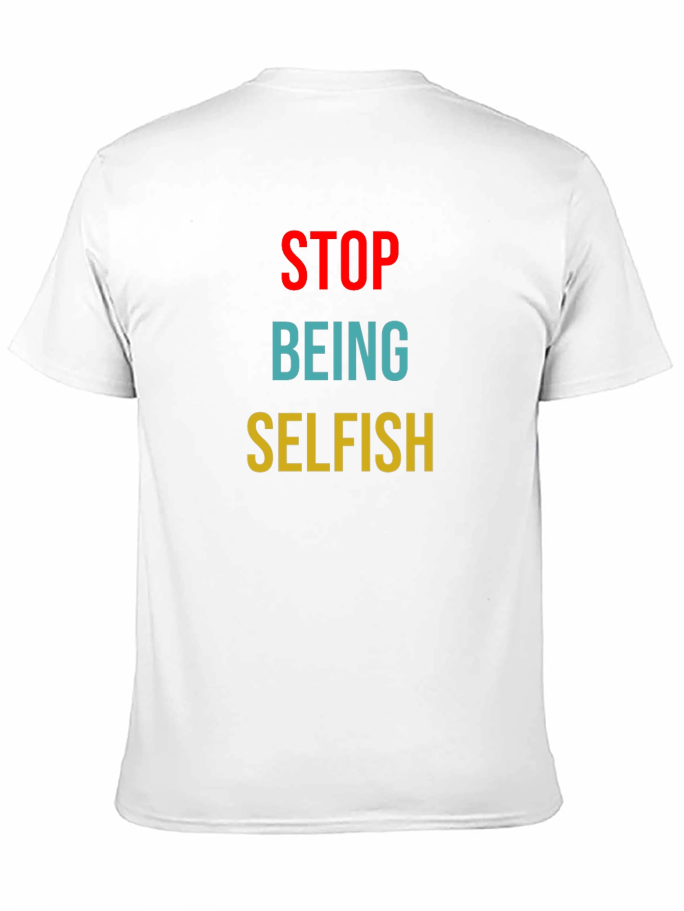 Black Stop Being Selfish Graphic Tee - Unisex Black T-Shirt view 11