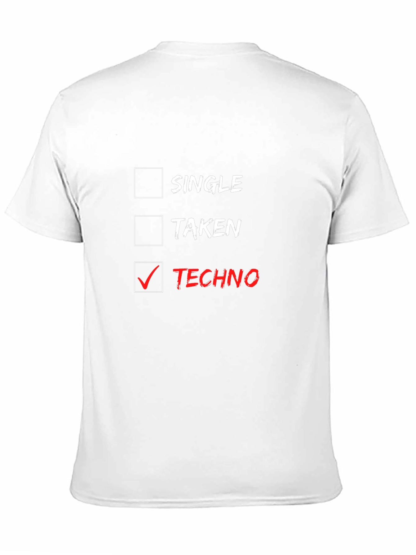 Black Techno Music Lover T-Shirt - Single, Taken, Techno Choice view 11