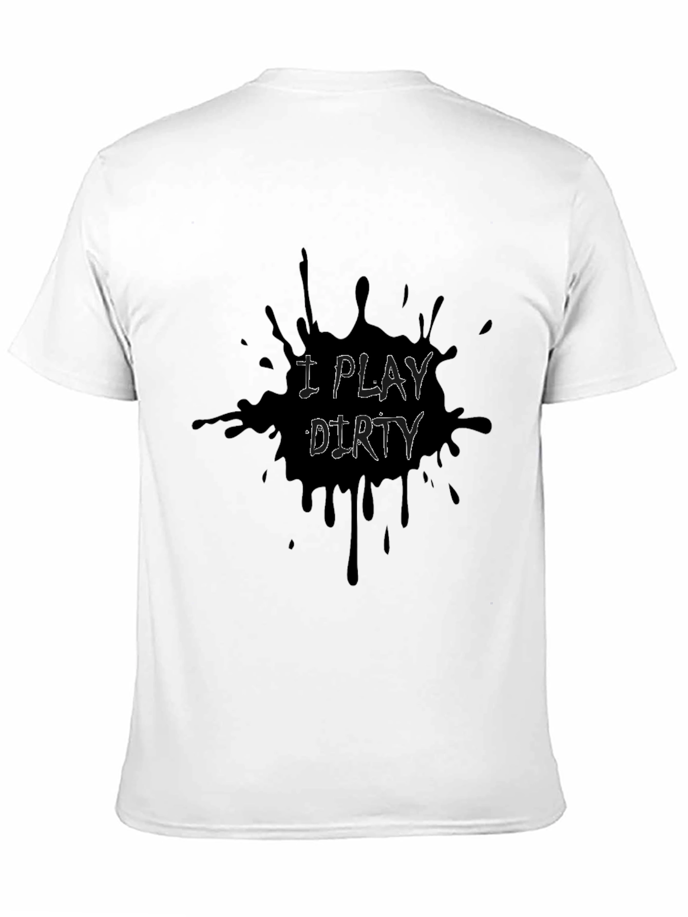Black I Play Dirty Men's Graphic T-Shirt - Black view 11