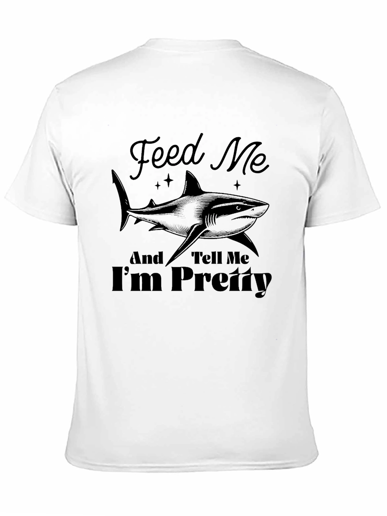 Black Feed Me and Tell Me I'm Pretty Shark Graphic T-Shirt view 11