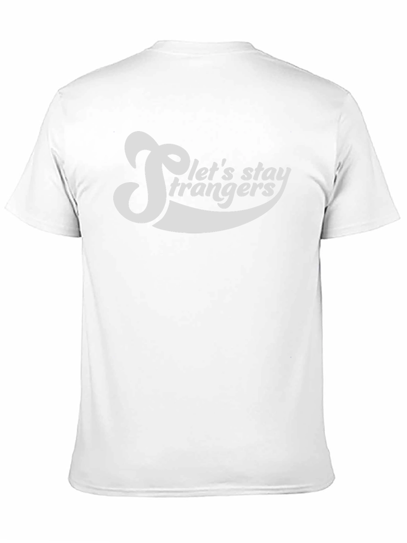 Black Let's Stay Strangers Graphic Tee view 11