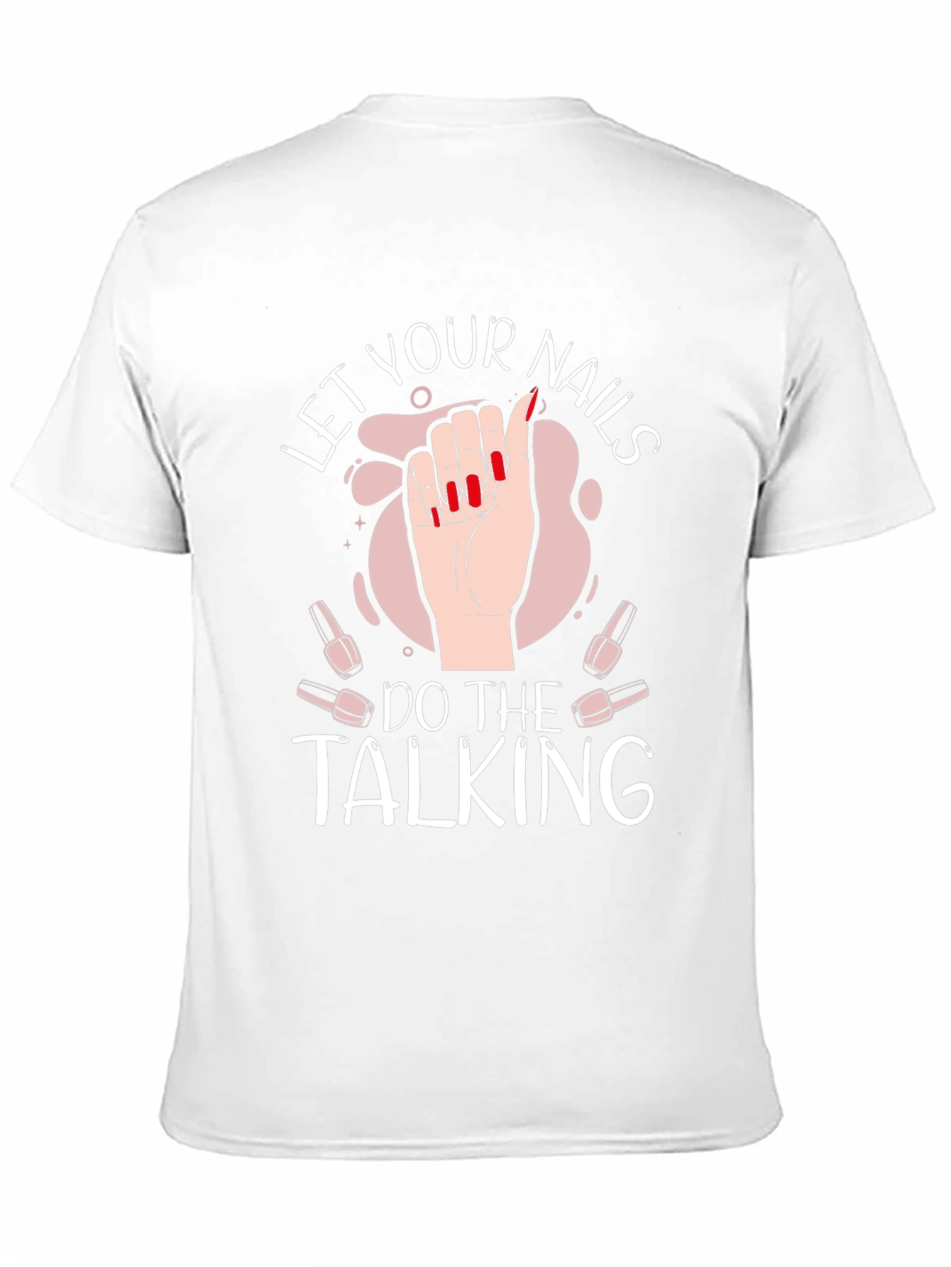 Black Let Your Nails Do the Talking Black T-Shirt view 11