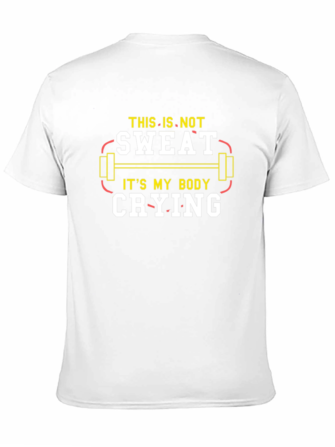 Black Workout T-Shirt: "This Is Not Sweat, It's My Body Crying" view 11