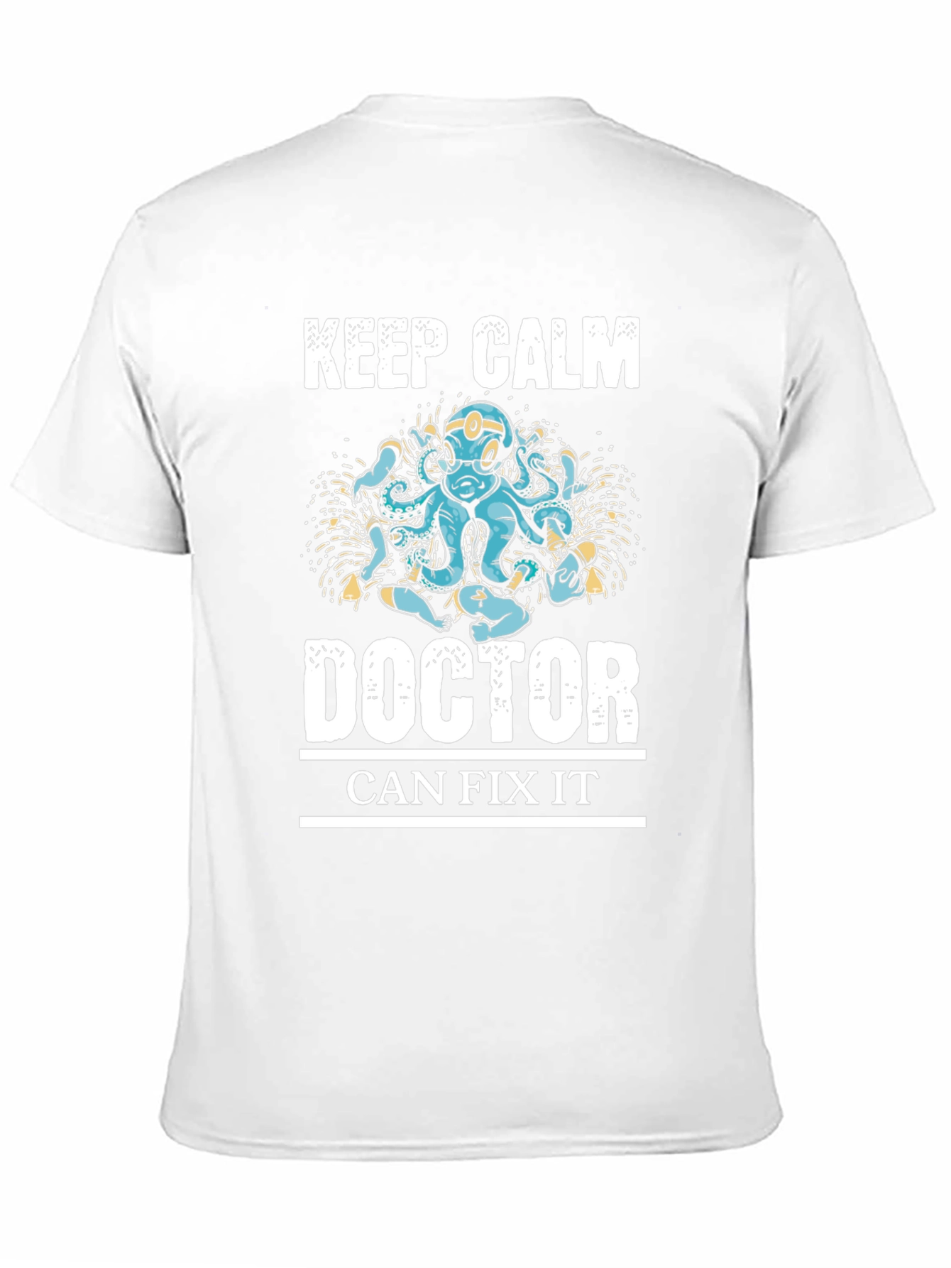 Black Keep Calm Doctor Can Fix It Graphic Tee view 11