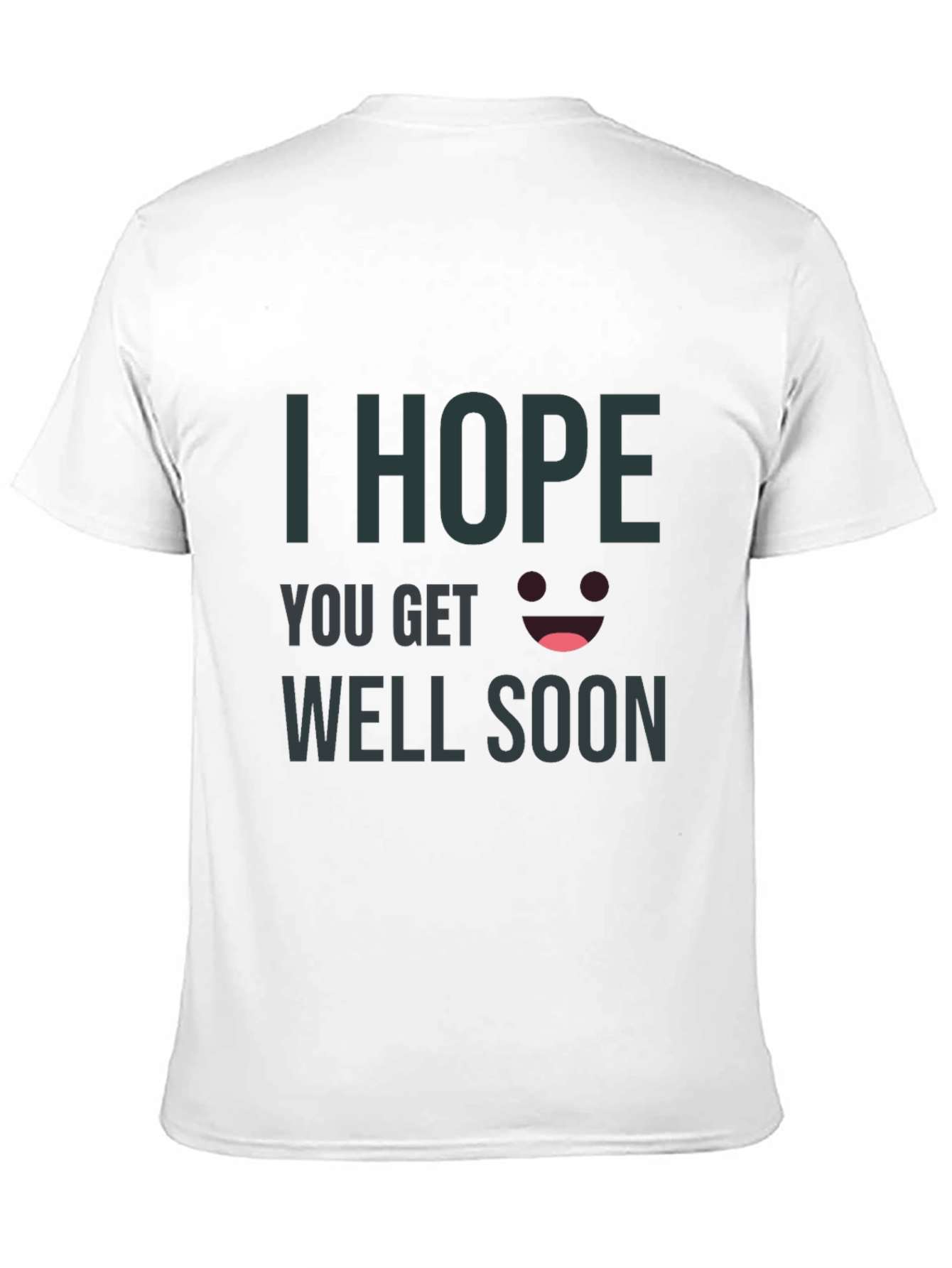 Black I Hope You Get Well Soon Black T-Shirt view 11