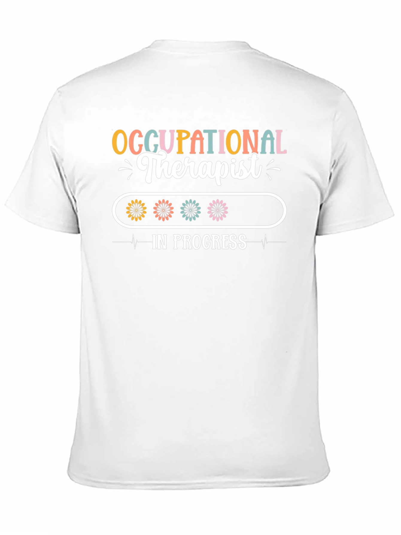 Occupational Therapist In Progress T-Shirt - 11