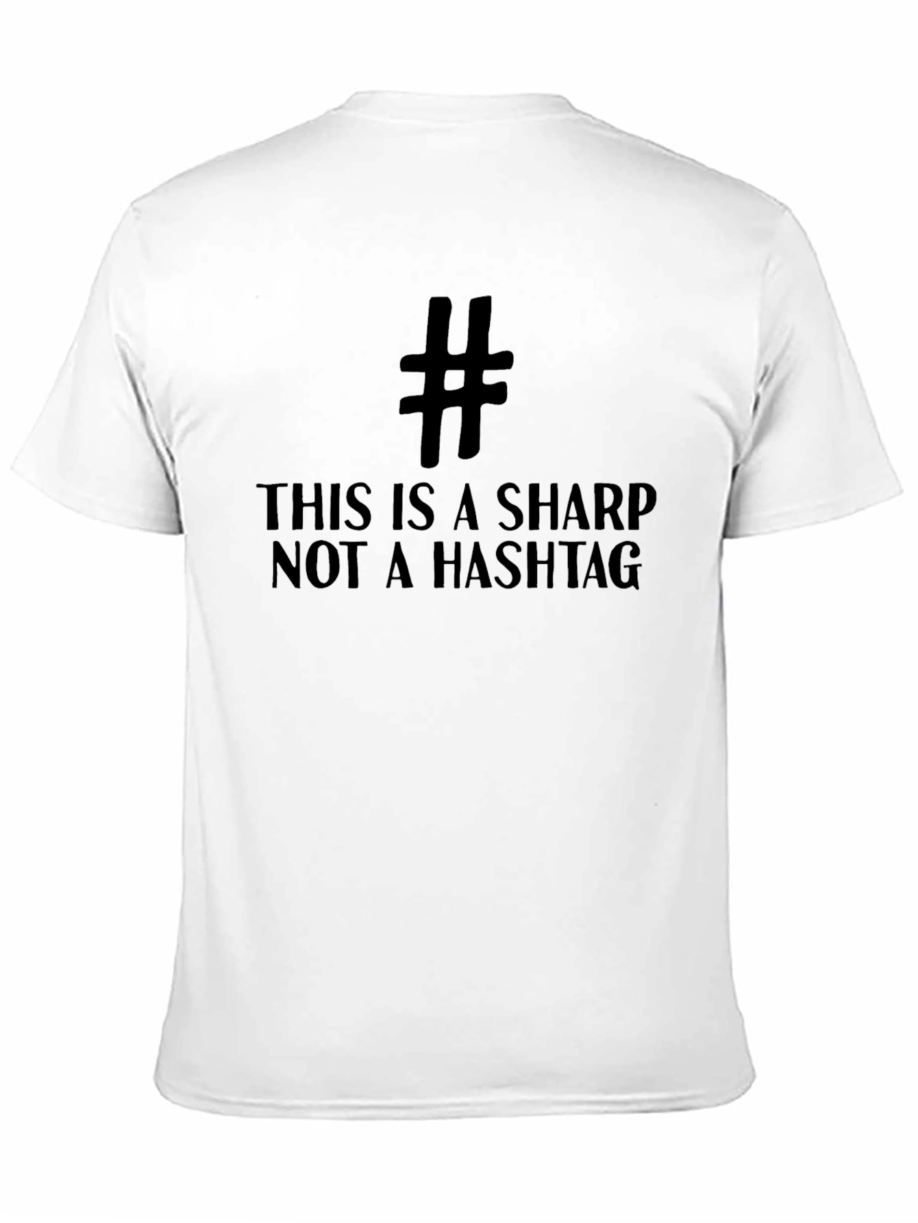 Black Sharp Not a Hashtag Black T-Shirt view 11