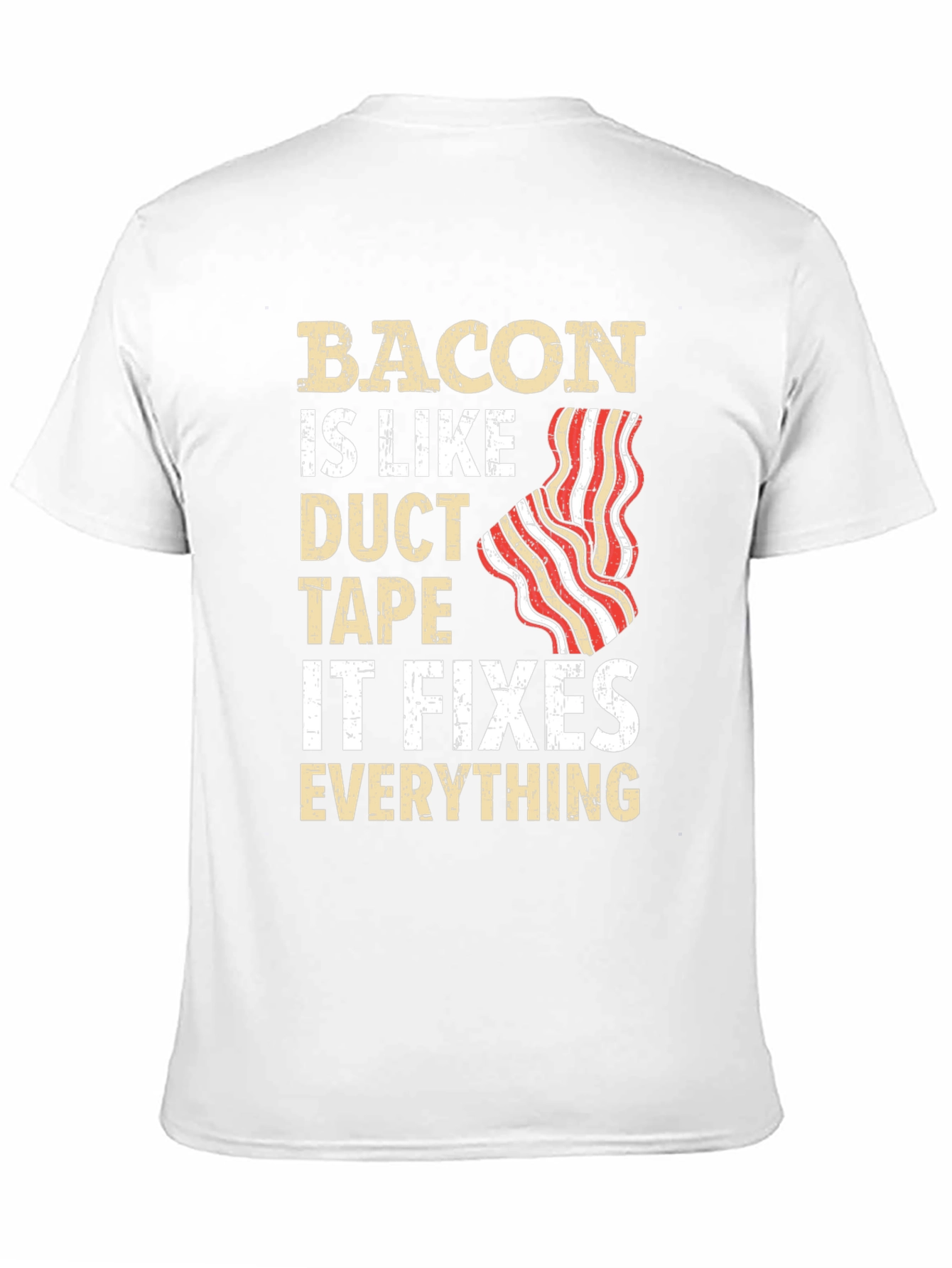 Black Bacon Duct Tape Fixes All Funny T-Shirt view 11