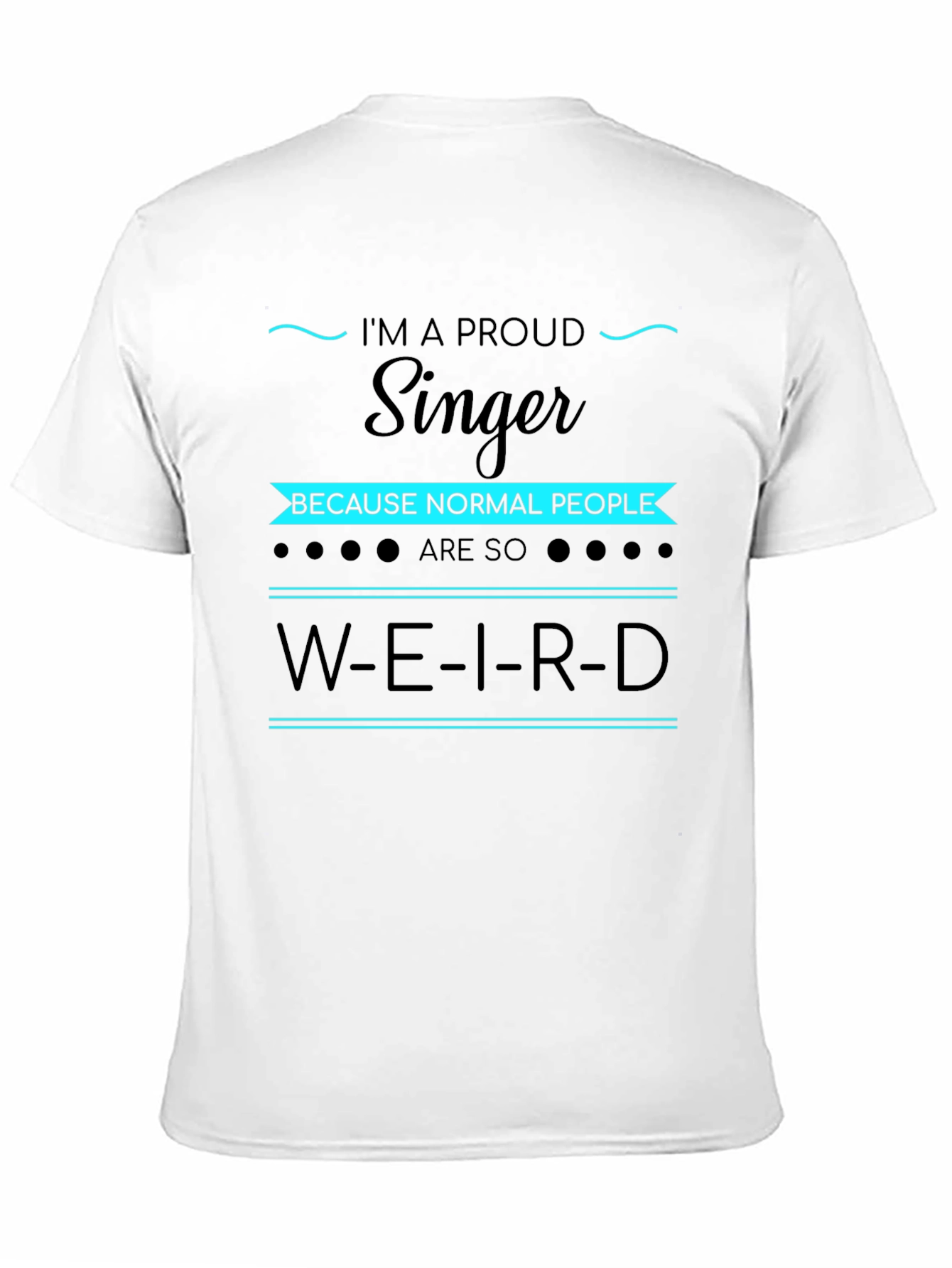 Black Proud Singer T-Shirt - Unique Gift for Musicians view 11