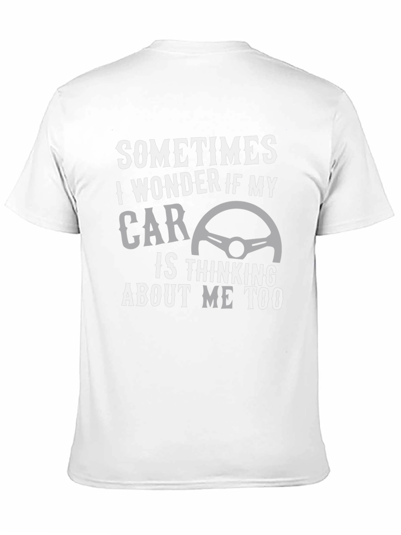 Black Car Lover's T-Shirt: Thinking About My Car view 11