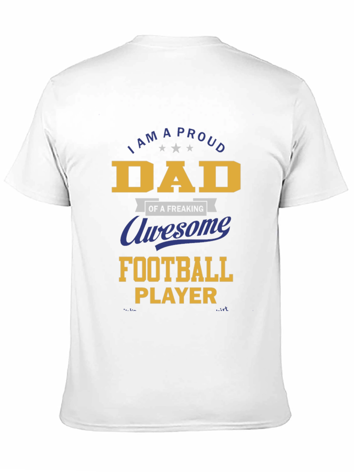 Black Proud Dad of an Awesome Football Player T-Shirt view 11