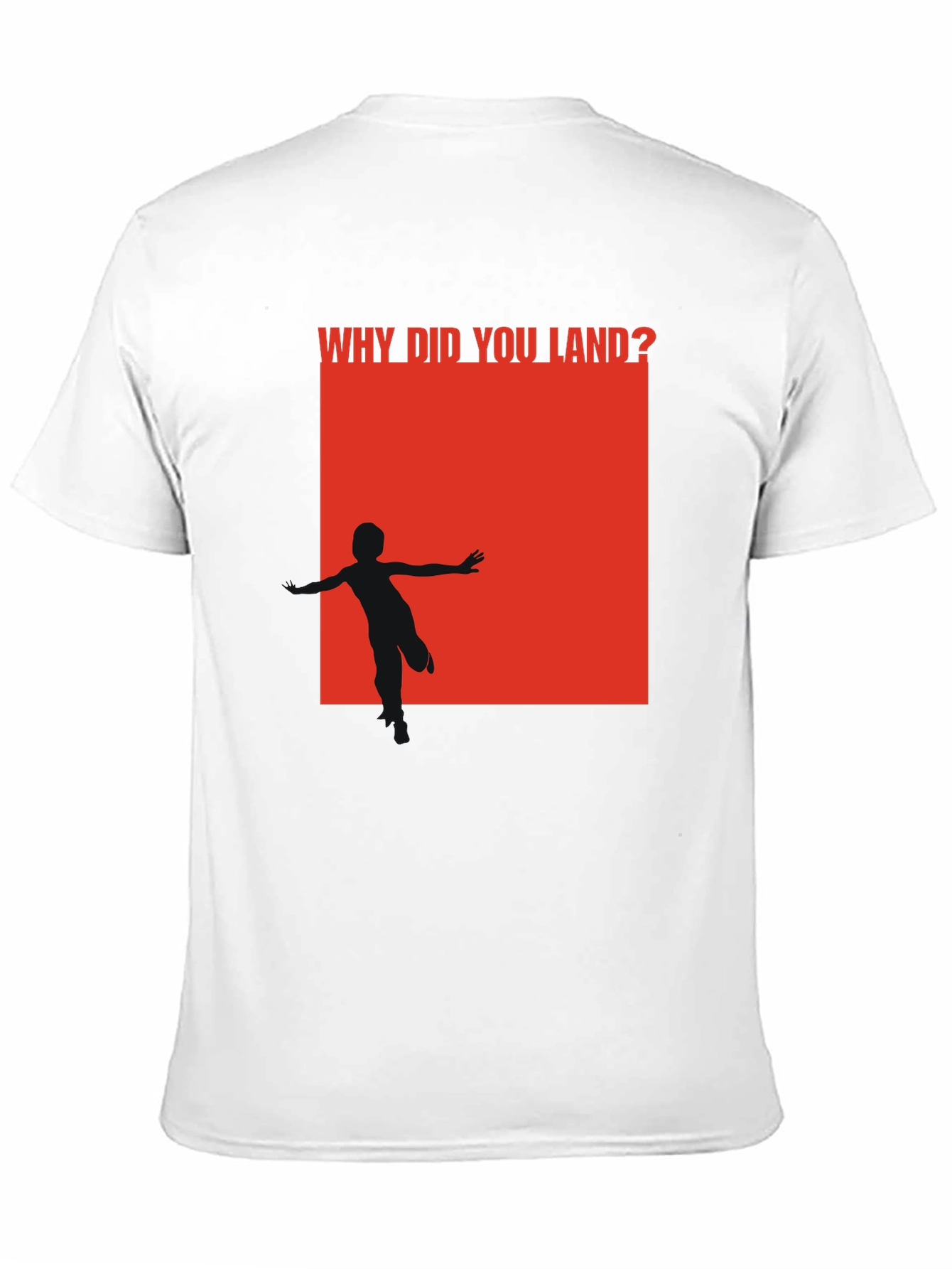 Black Why Did You Land? Graphic T-Shirt view 11