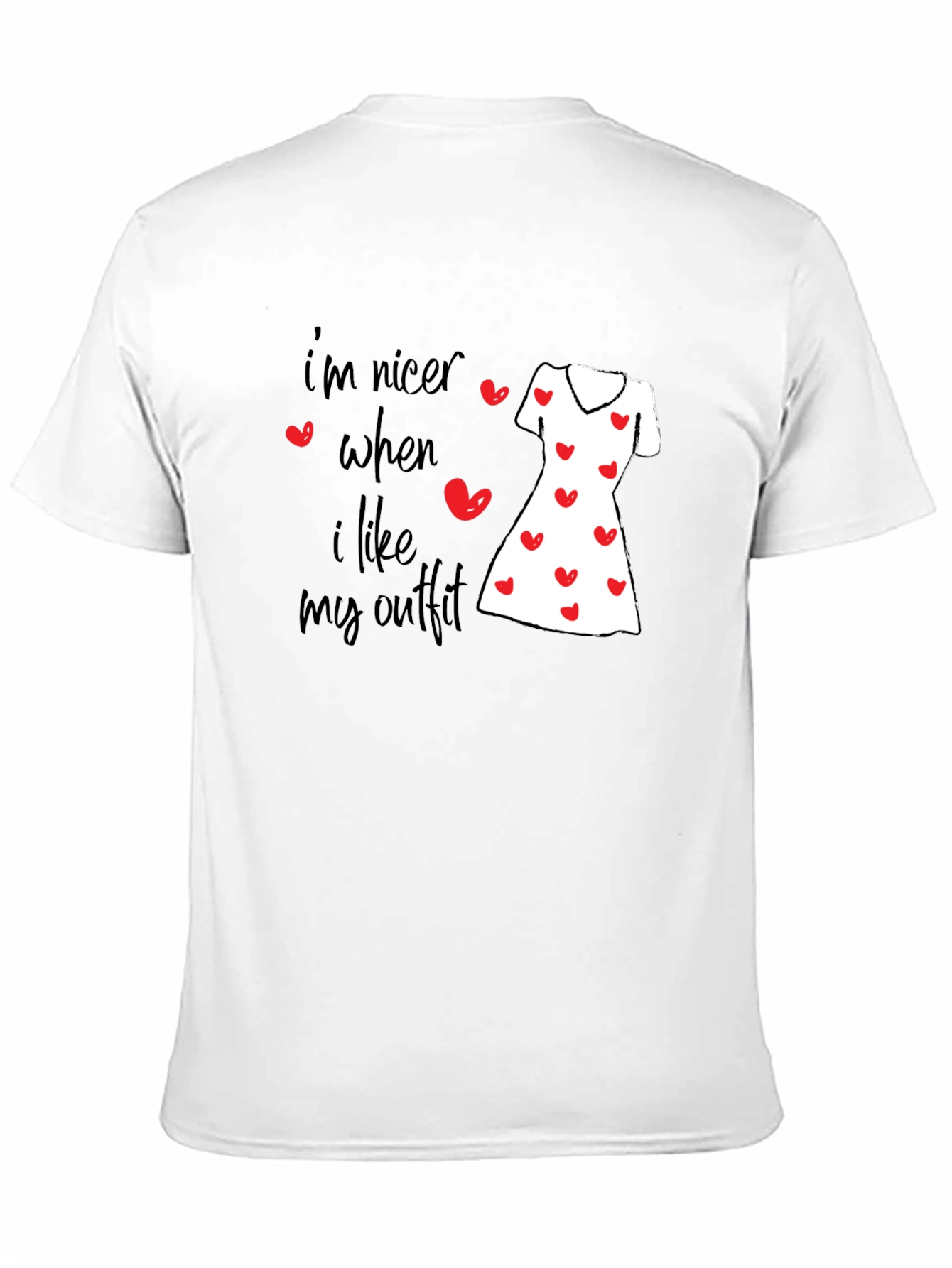 Black Nicer When I Like My Outfit T-Shirt view 11