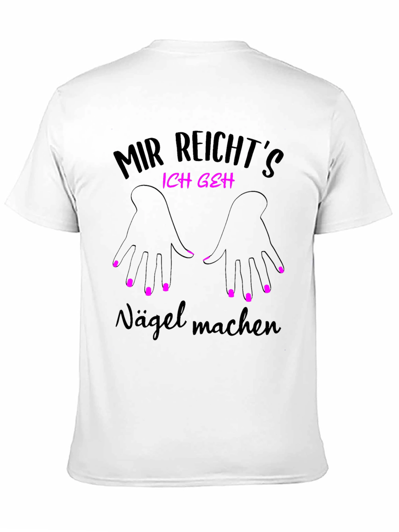 Black Nail Salon T-Shirt - Mir Reicht's Ich Geh Nagel Machen view 11
