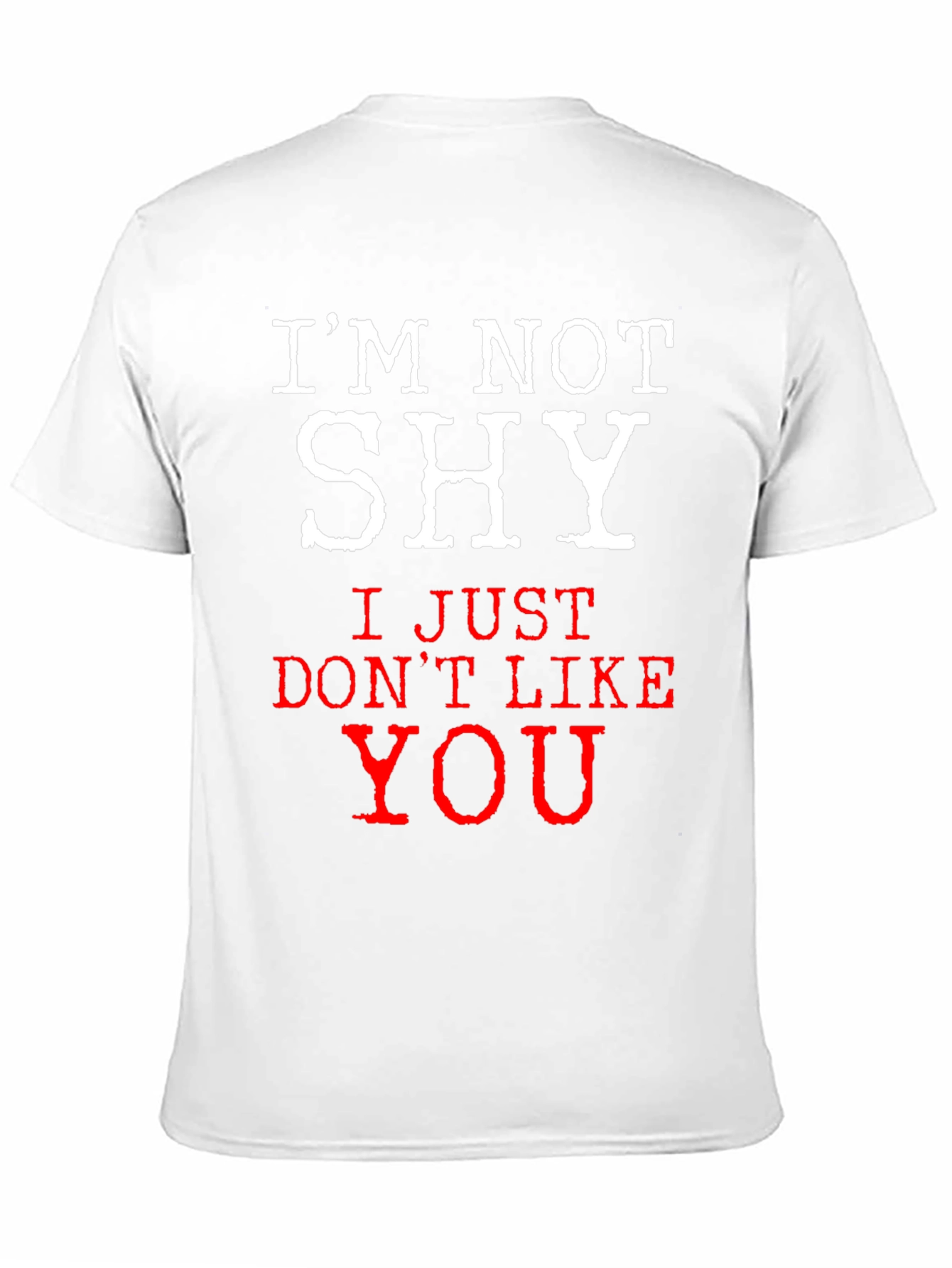 Black I'm Not Shy Funny Graphic T-Shirt view 11