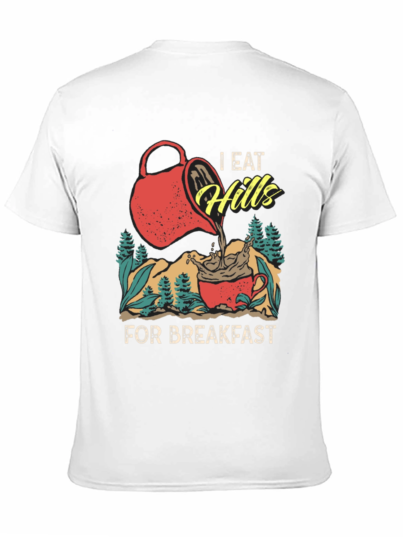 Black I Eat Hills for Breakfast Tee view 11