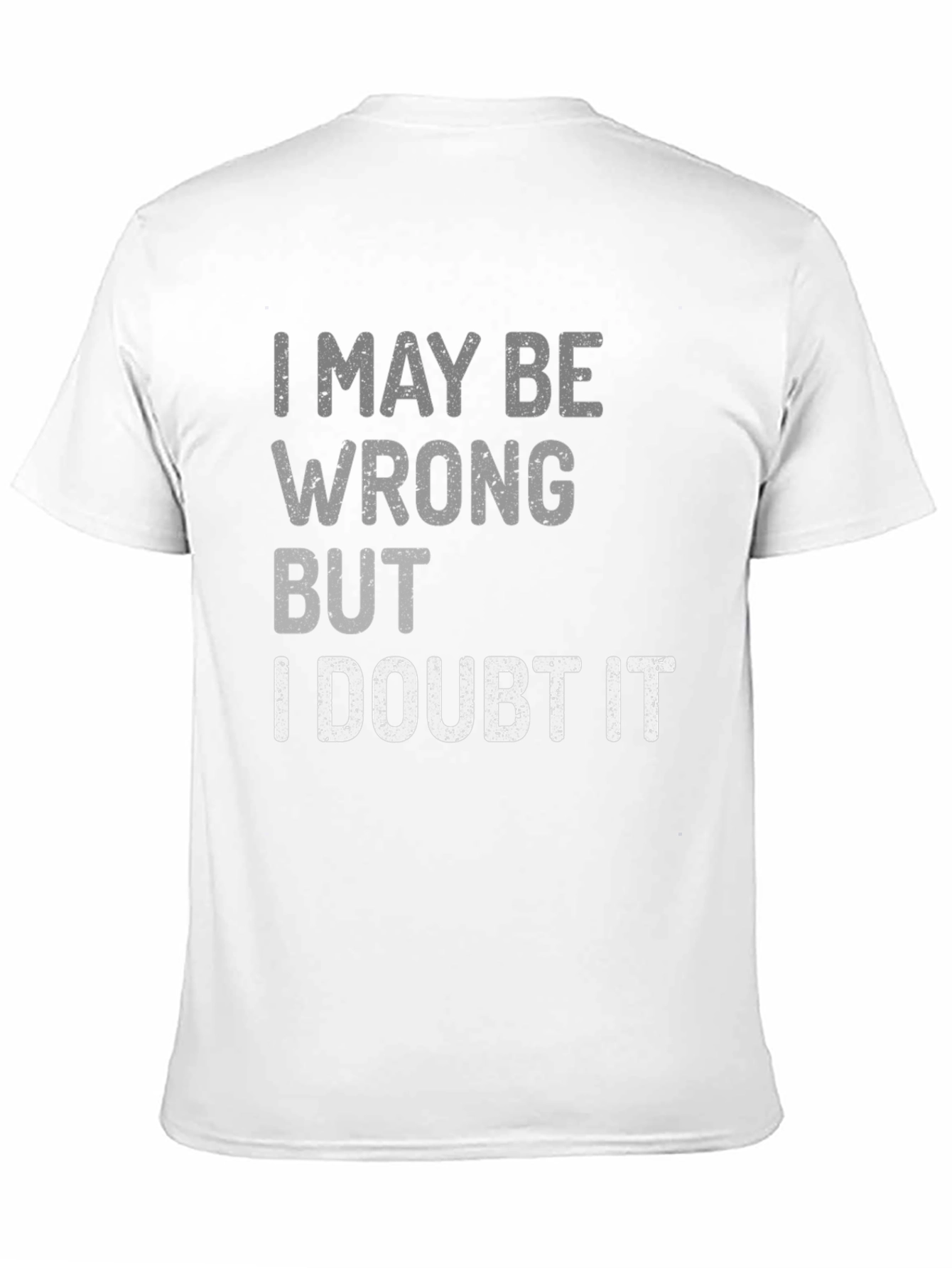 Black Funny Sarcastic I Doubt It Graphic Tee view 11