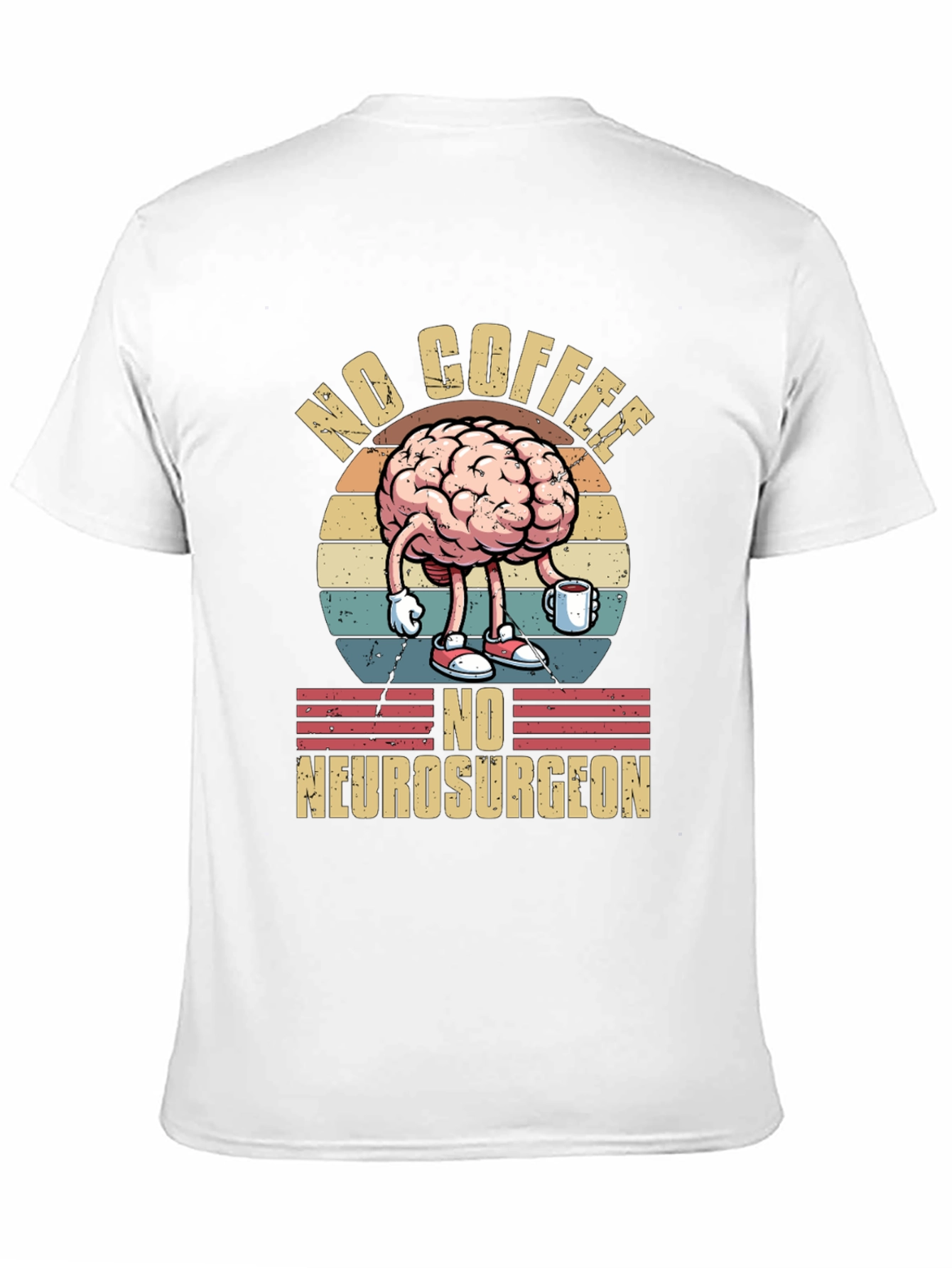 Black Funny Brain No Coffee No Neurosurgeon T-Shirt view 11