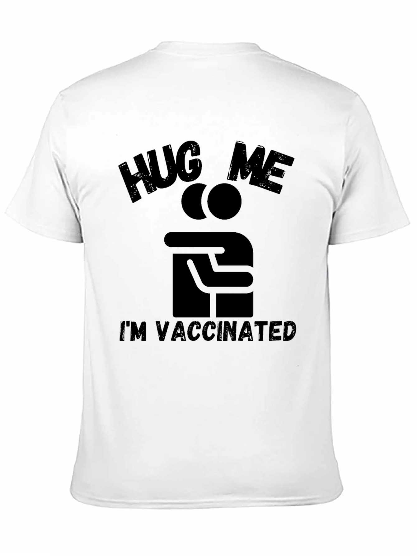 Hug Me I'm Vaccinated T-Shirt - 11