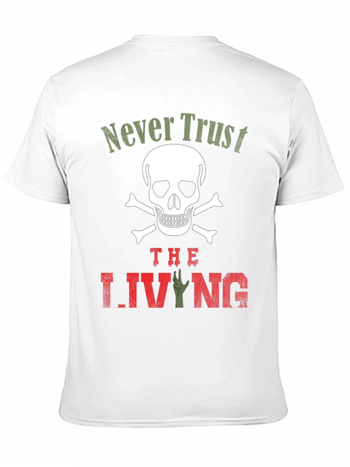 Black Never Trust the Living T-Shirt - Skull & Zombie Hand Design view 11