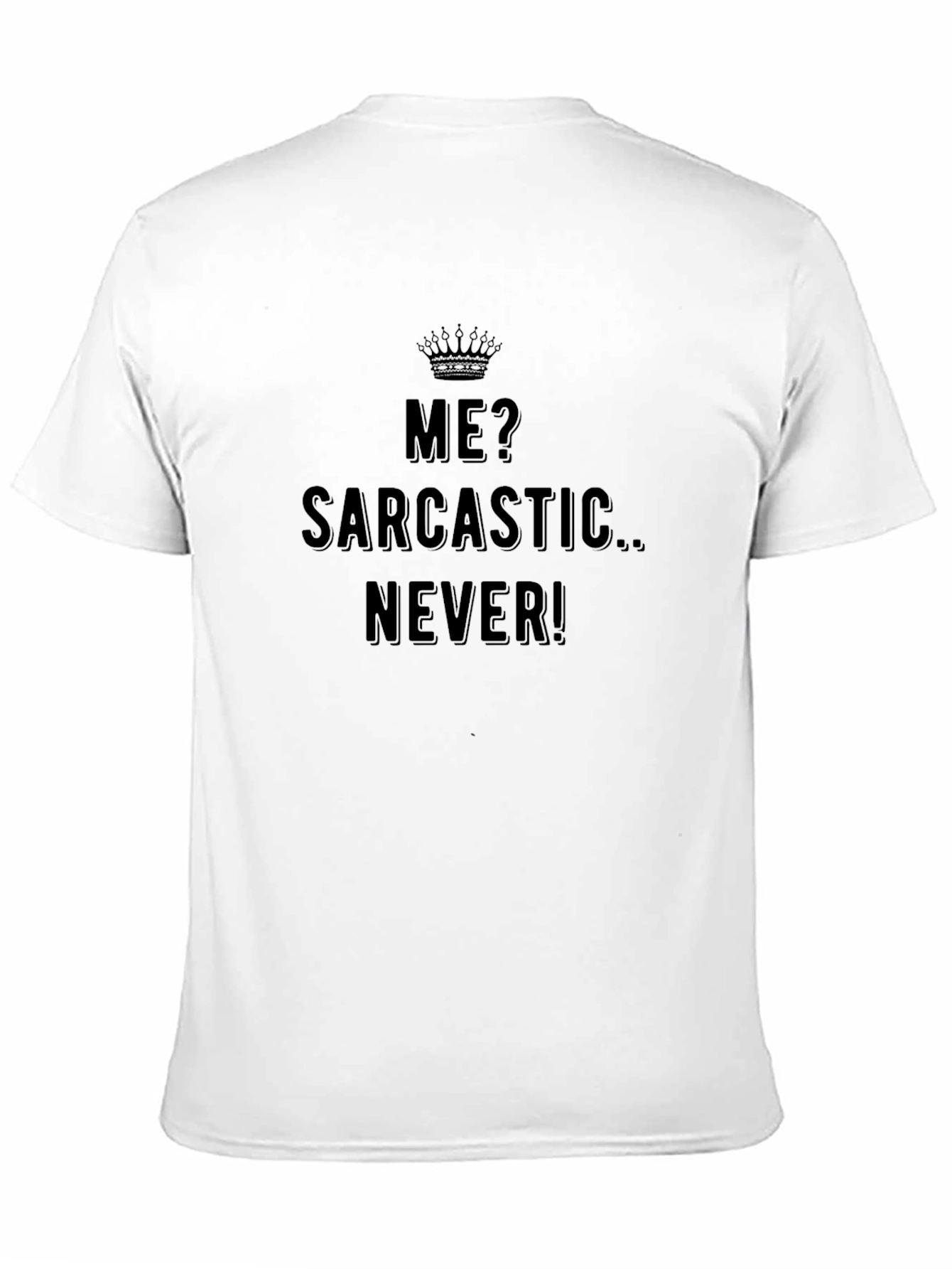 Black Sarcastic Never Funny Graphic Tee view 11