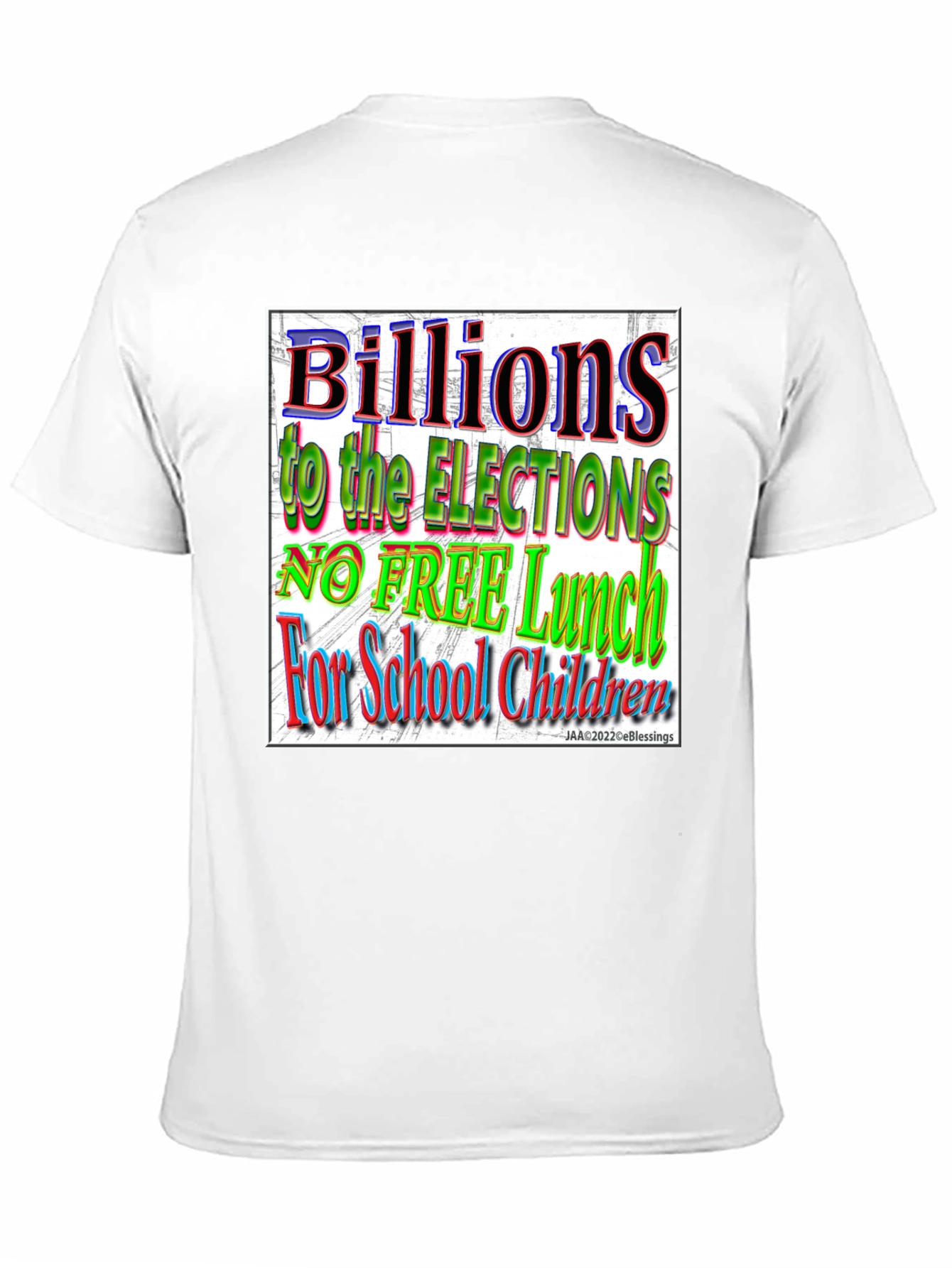 Black Political T-Shirt - Billions to Elections, No Free Lunch view 11