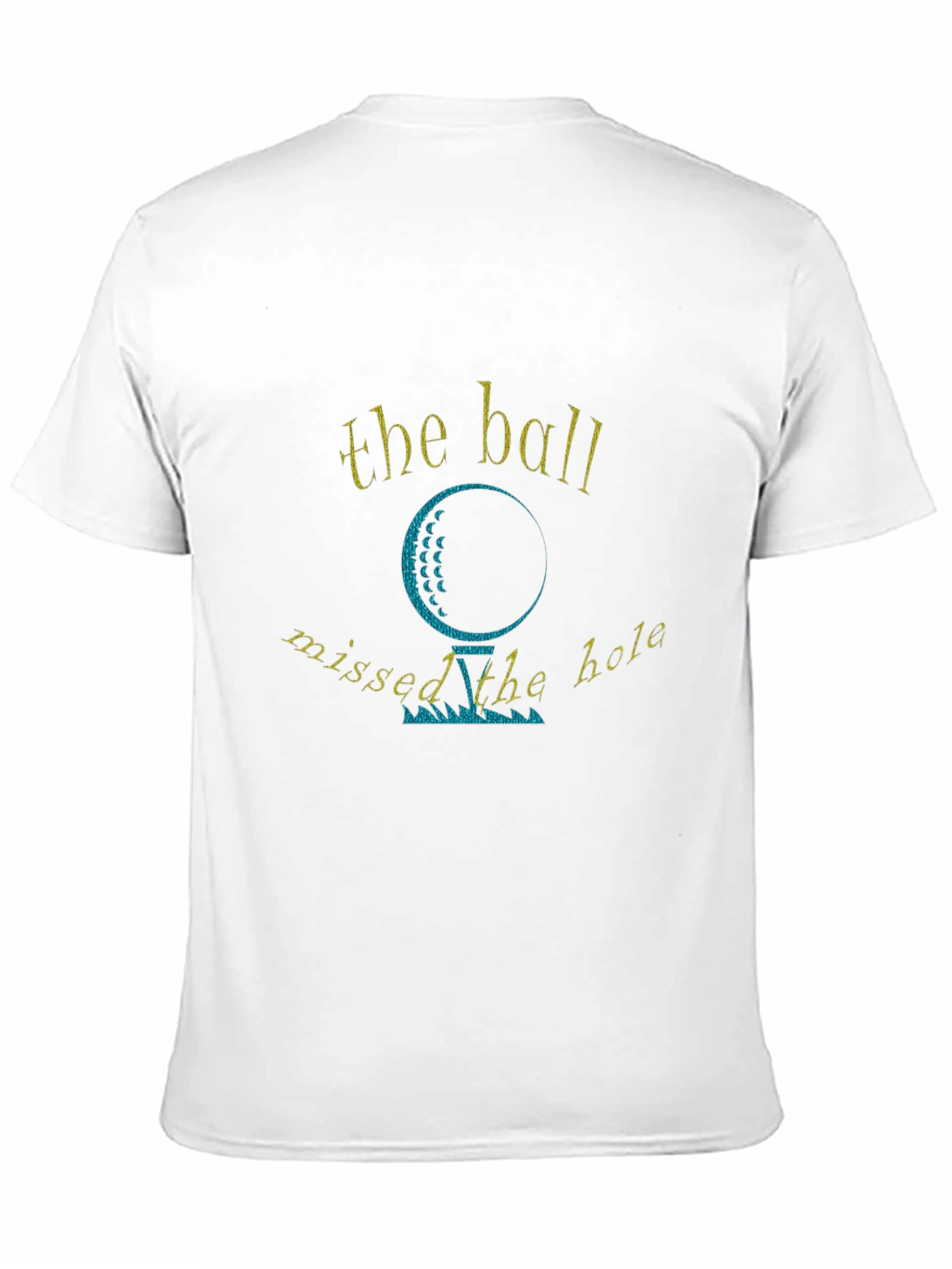 Black Golf Humor T-Shirt - The Ball Missed the Hole view 11