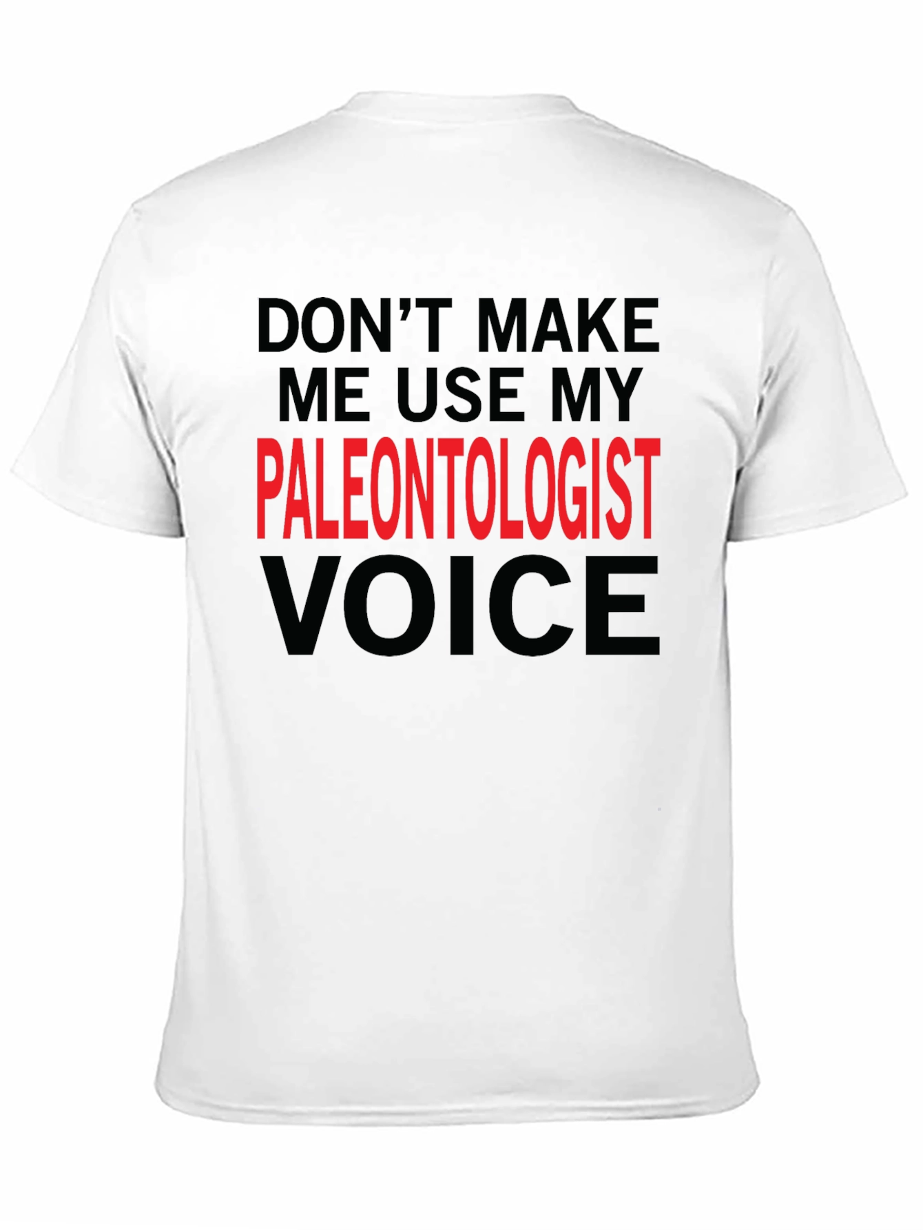 Black Paleontologist Voice Funny T-Shirt view 11