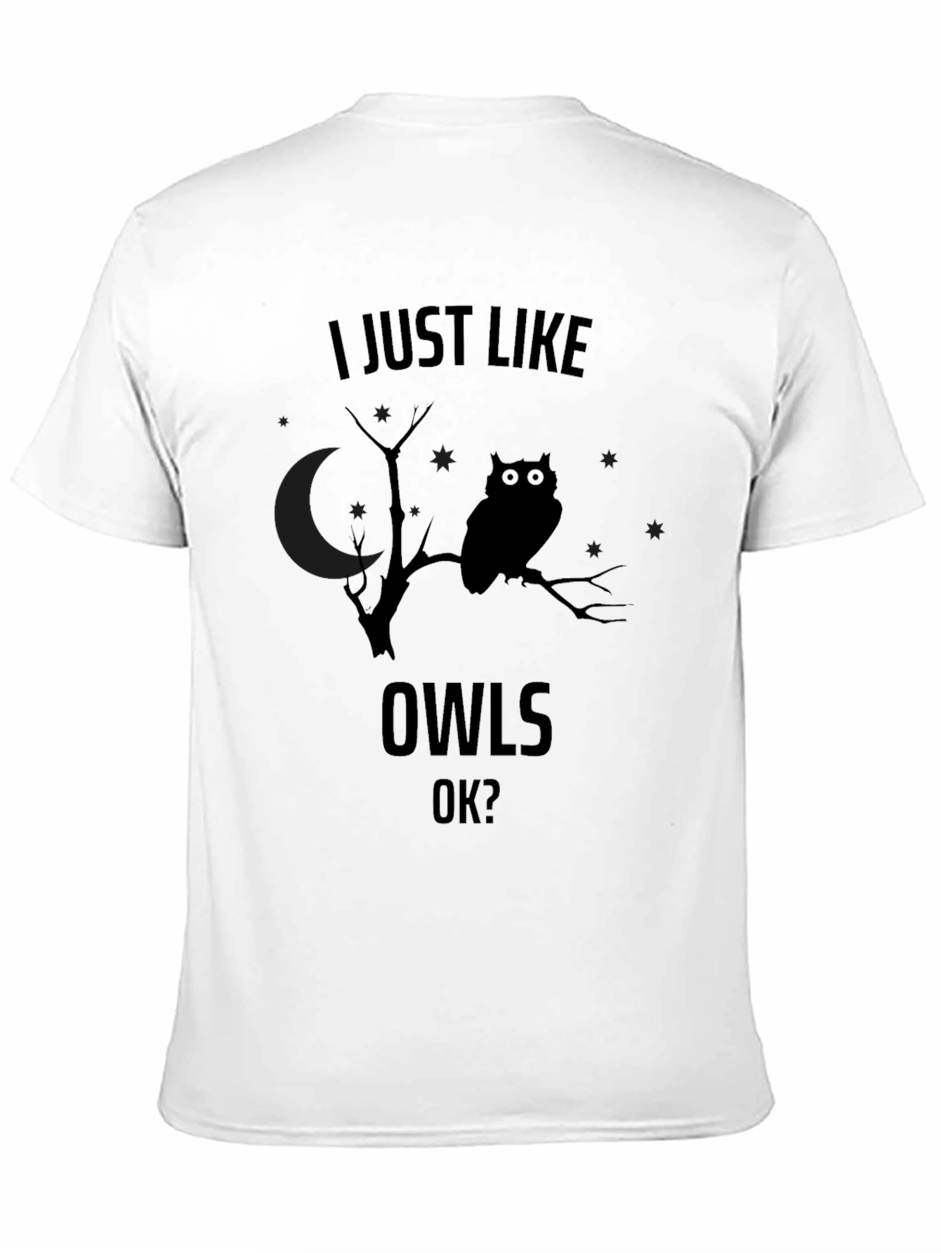 Black I Just Like Owls OK? Men's Black Graphic T-Shirt view 11