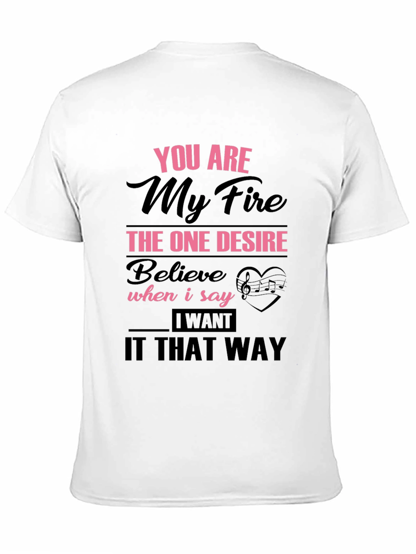 Black You Are My Fire Graphic T-Shirt view 11